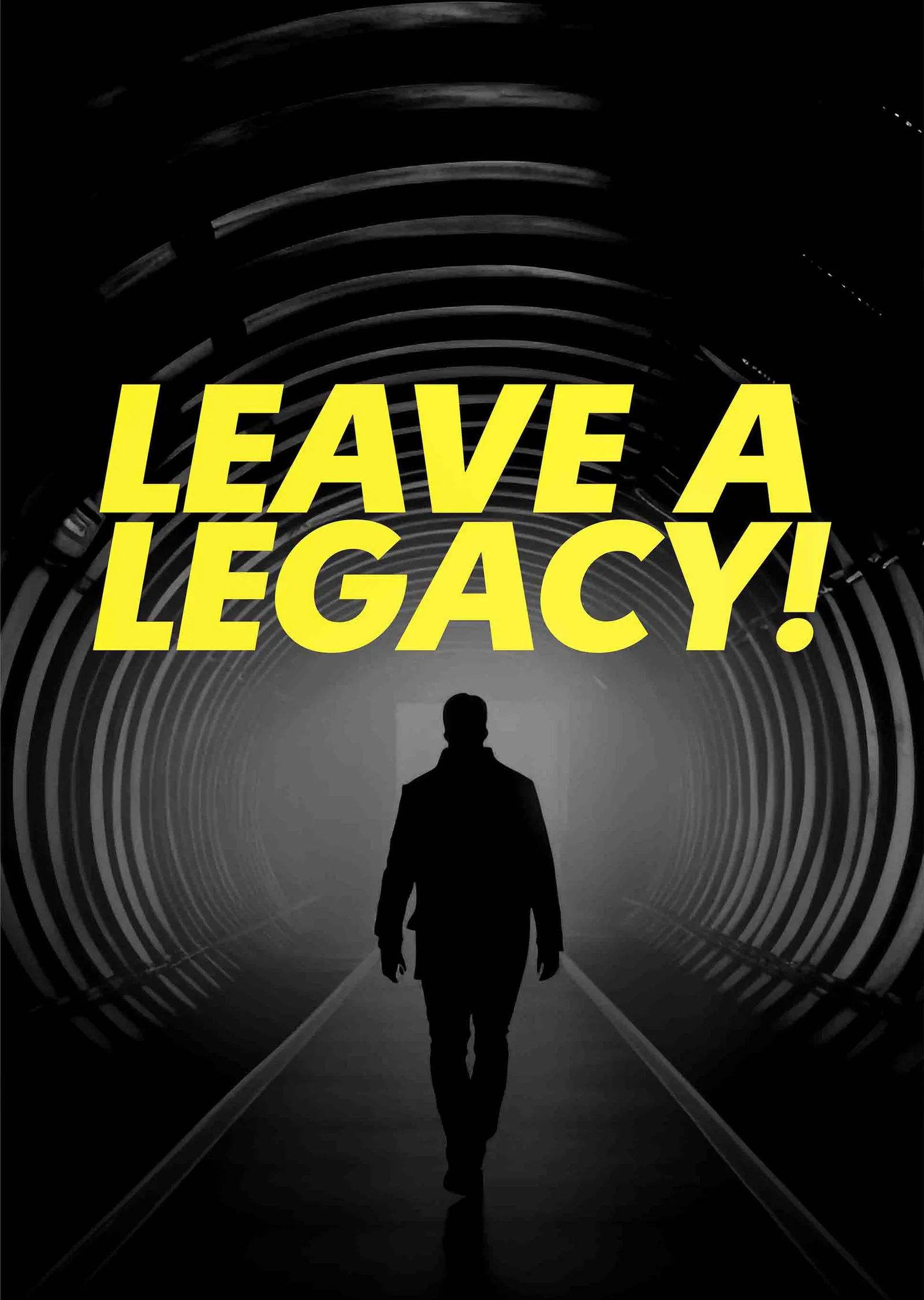 Leave a Legacy! metal tablo