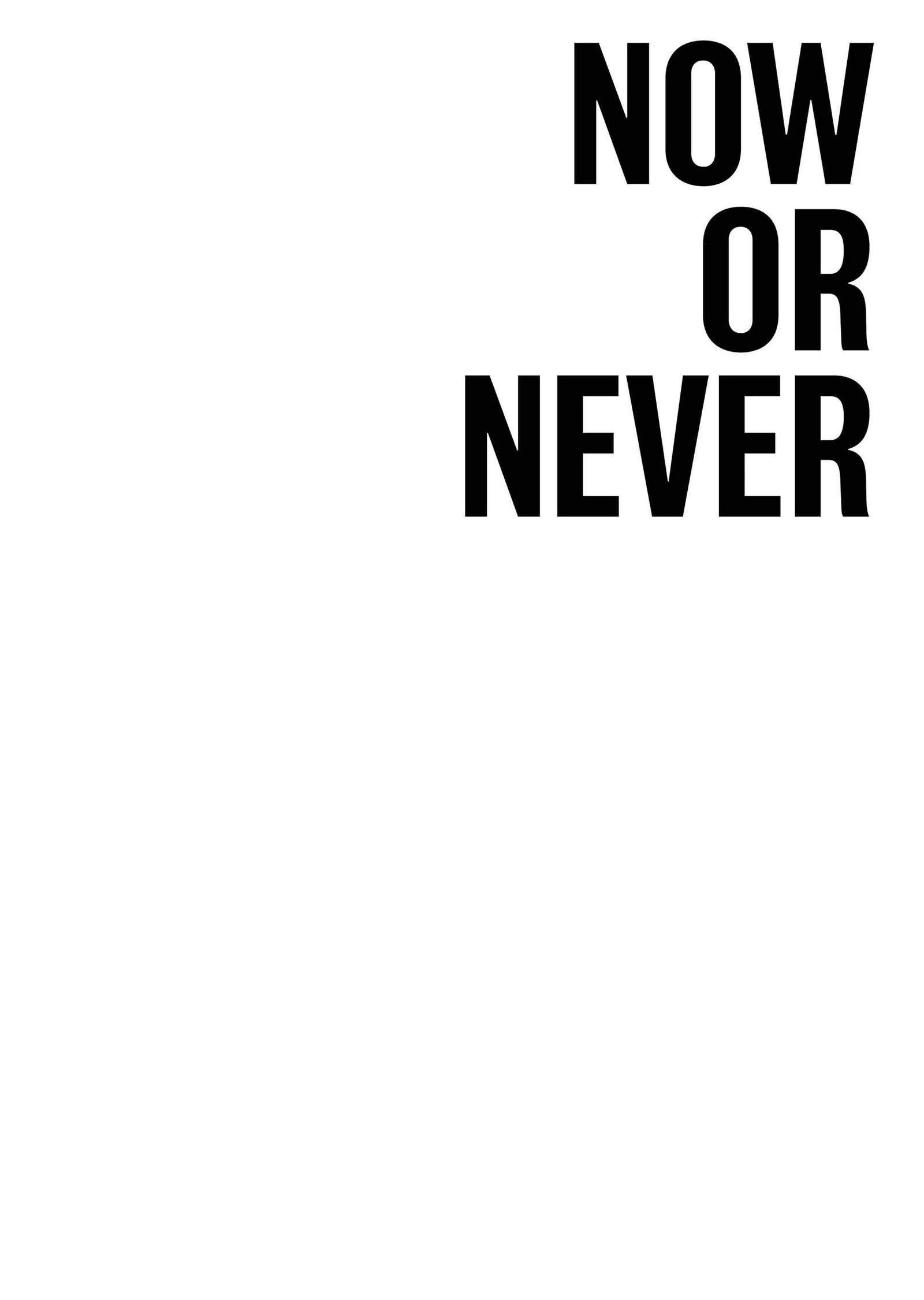 Now or Never metal tablo
