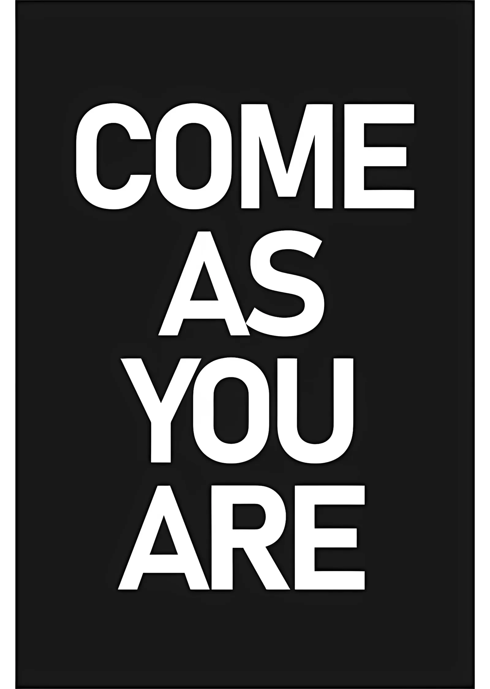 Come As You Are: Minimal Tipografi metal tablo