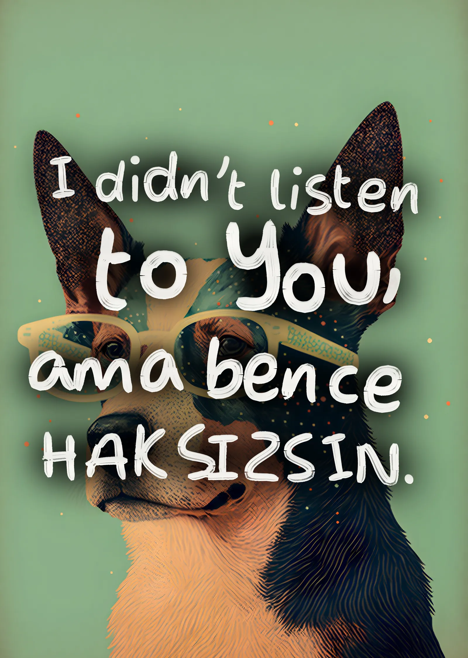 Ama Bence Haksızsın metal tablo