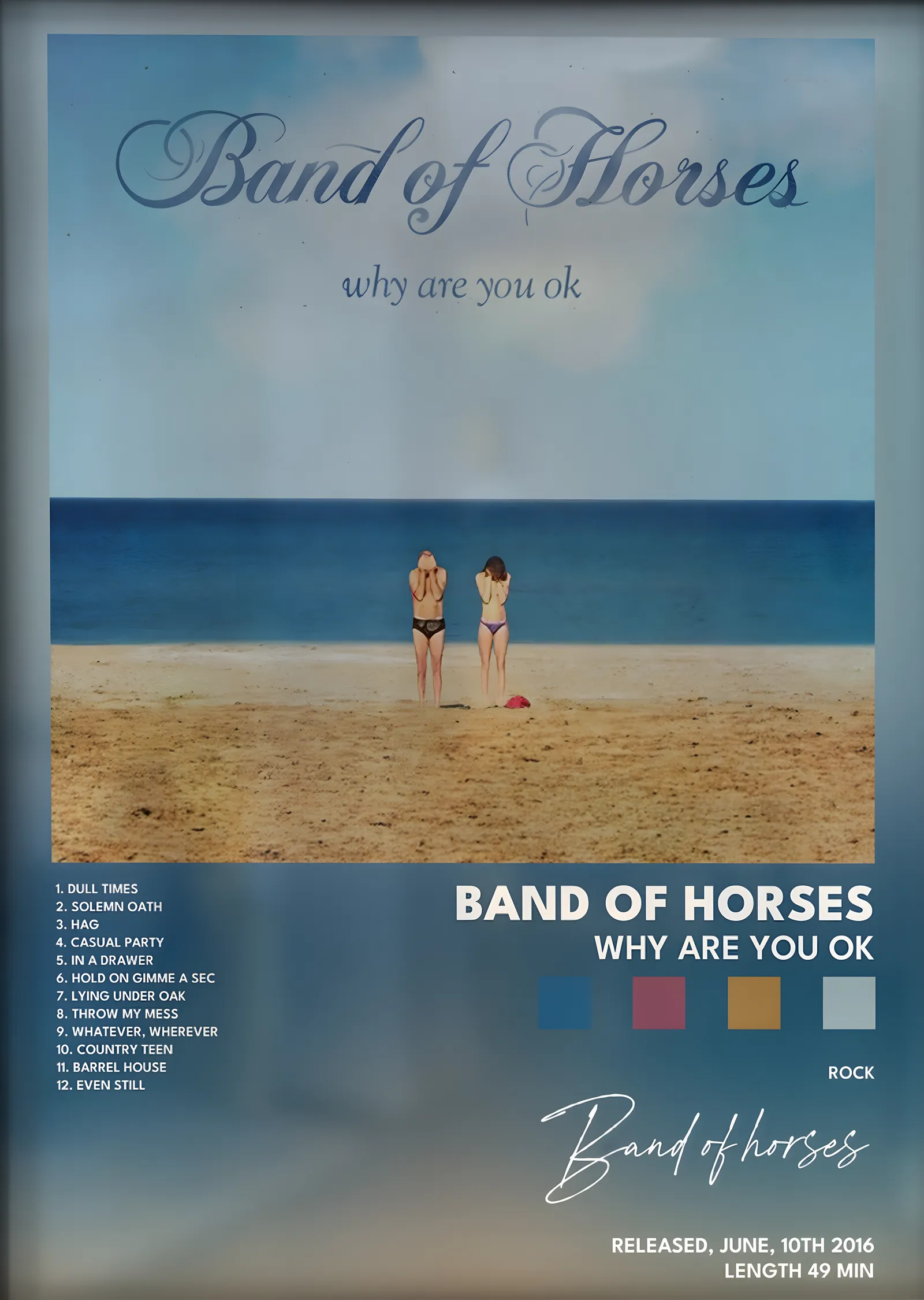 Band of Horses: Why Are You OK metal tablo