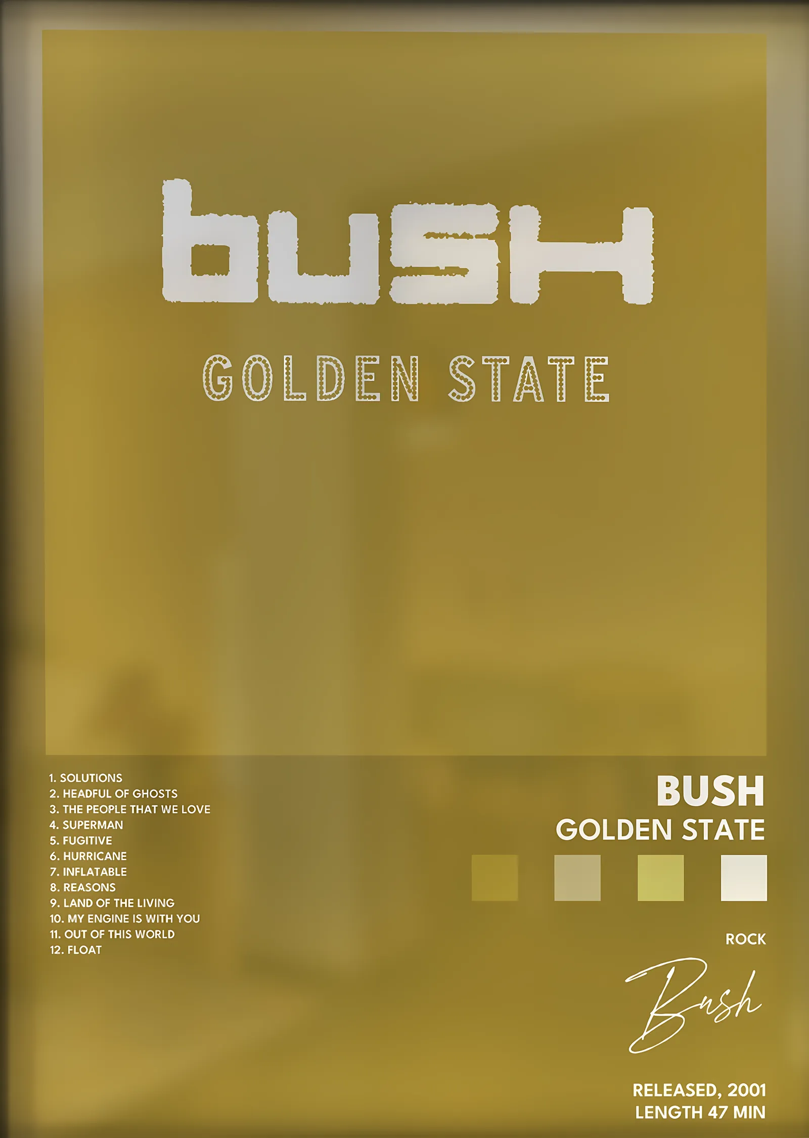 Bush: Golden State metal tablo
