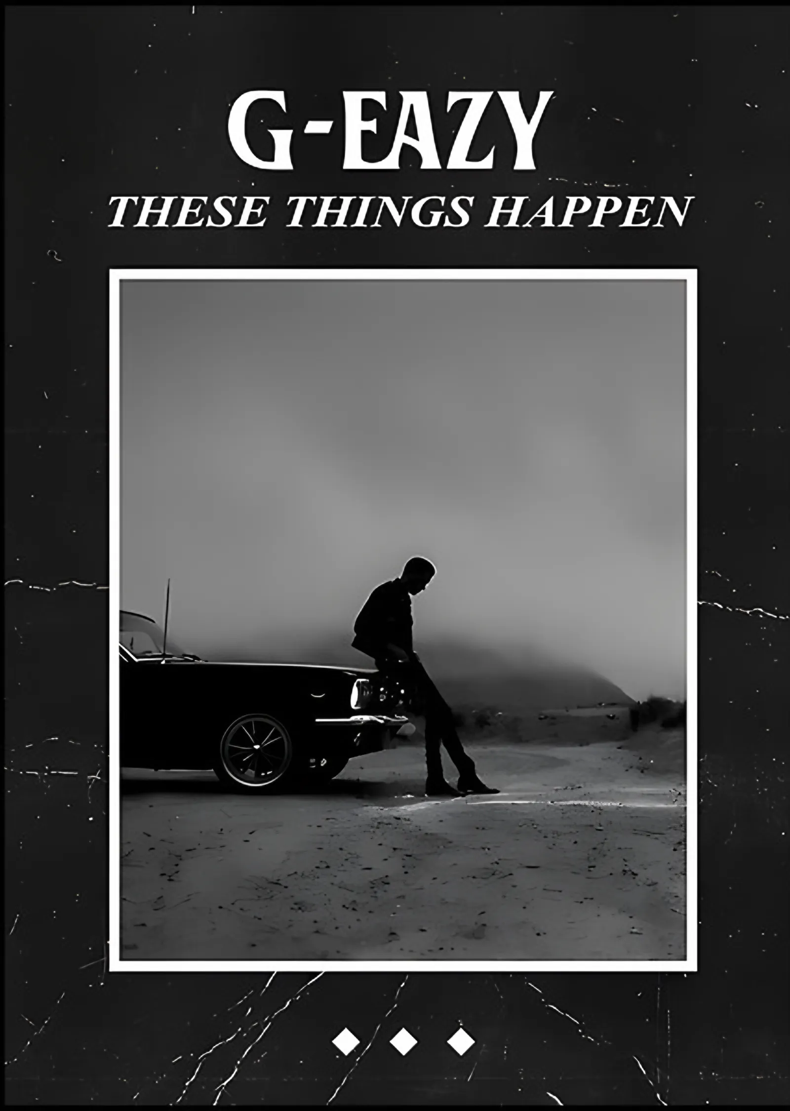 G-Eazy - These Things Happen metal tablo