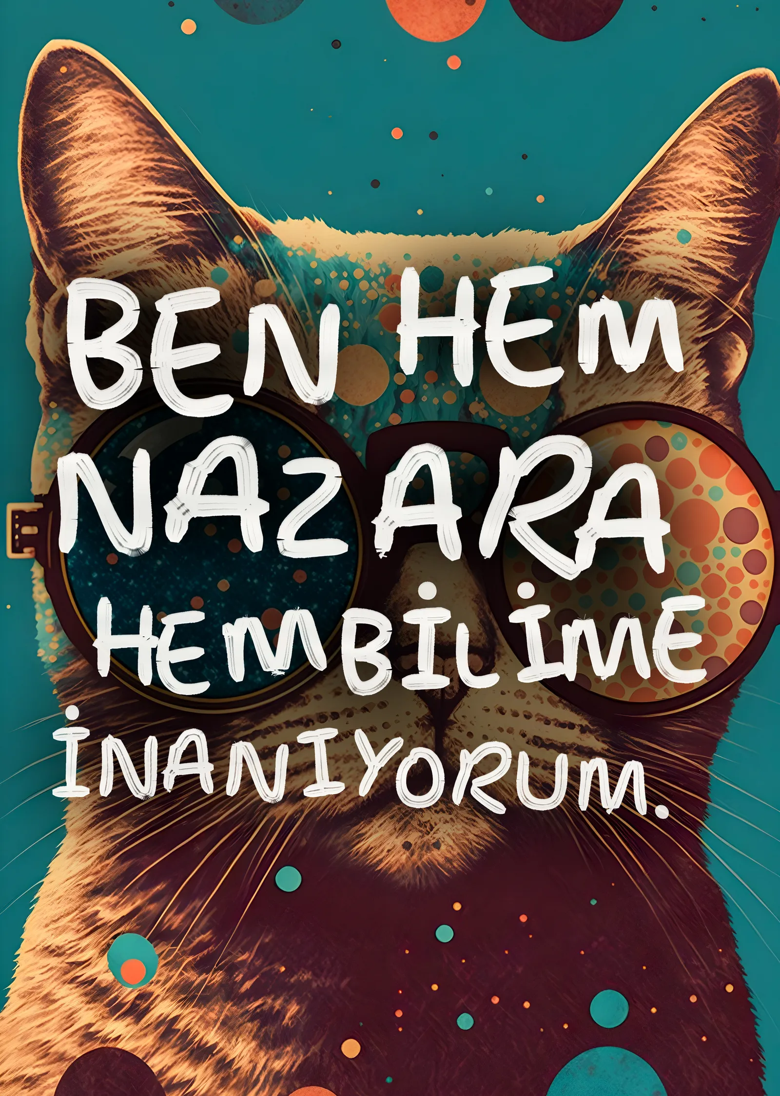 Hem Nazara Hem Bilime İnanıyorum metal tablo