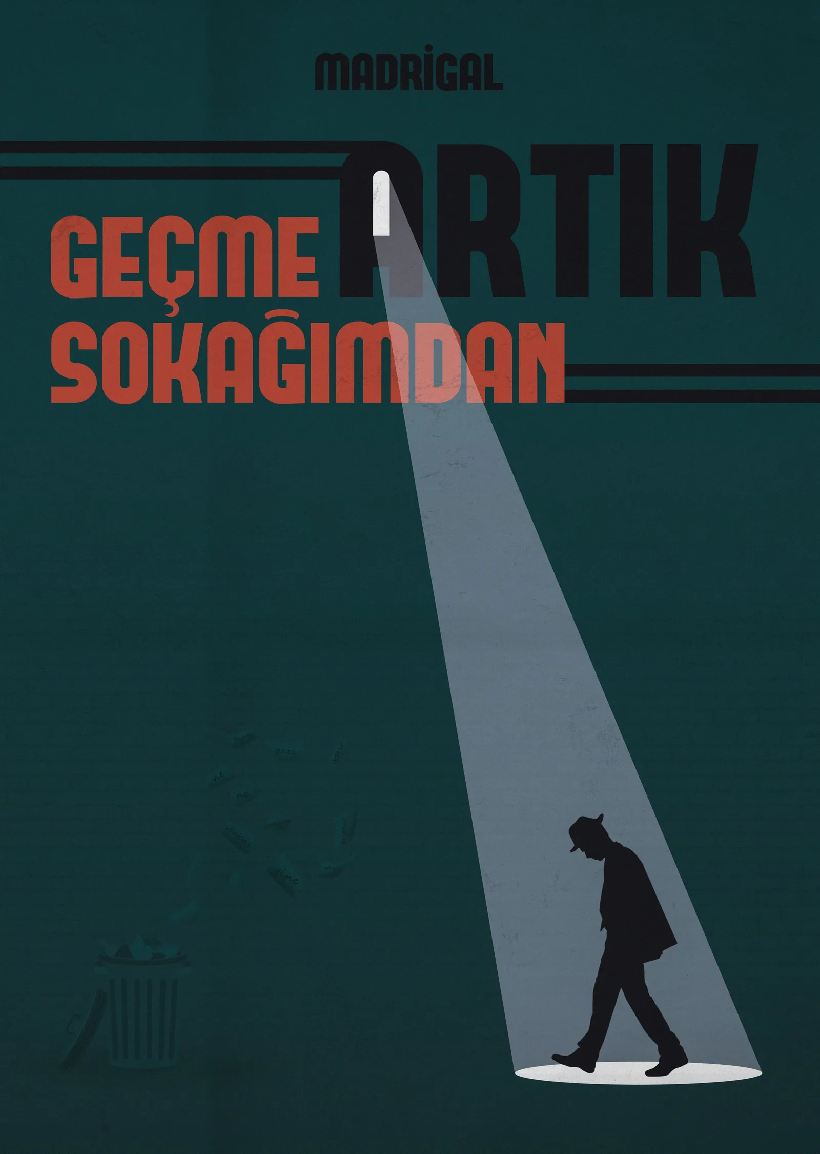 Madrigal - Geçme Artık Sokağımdan metal tablo