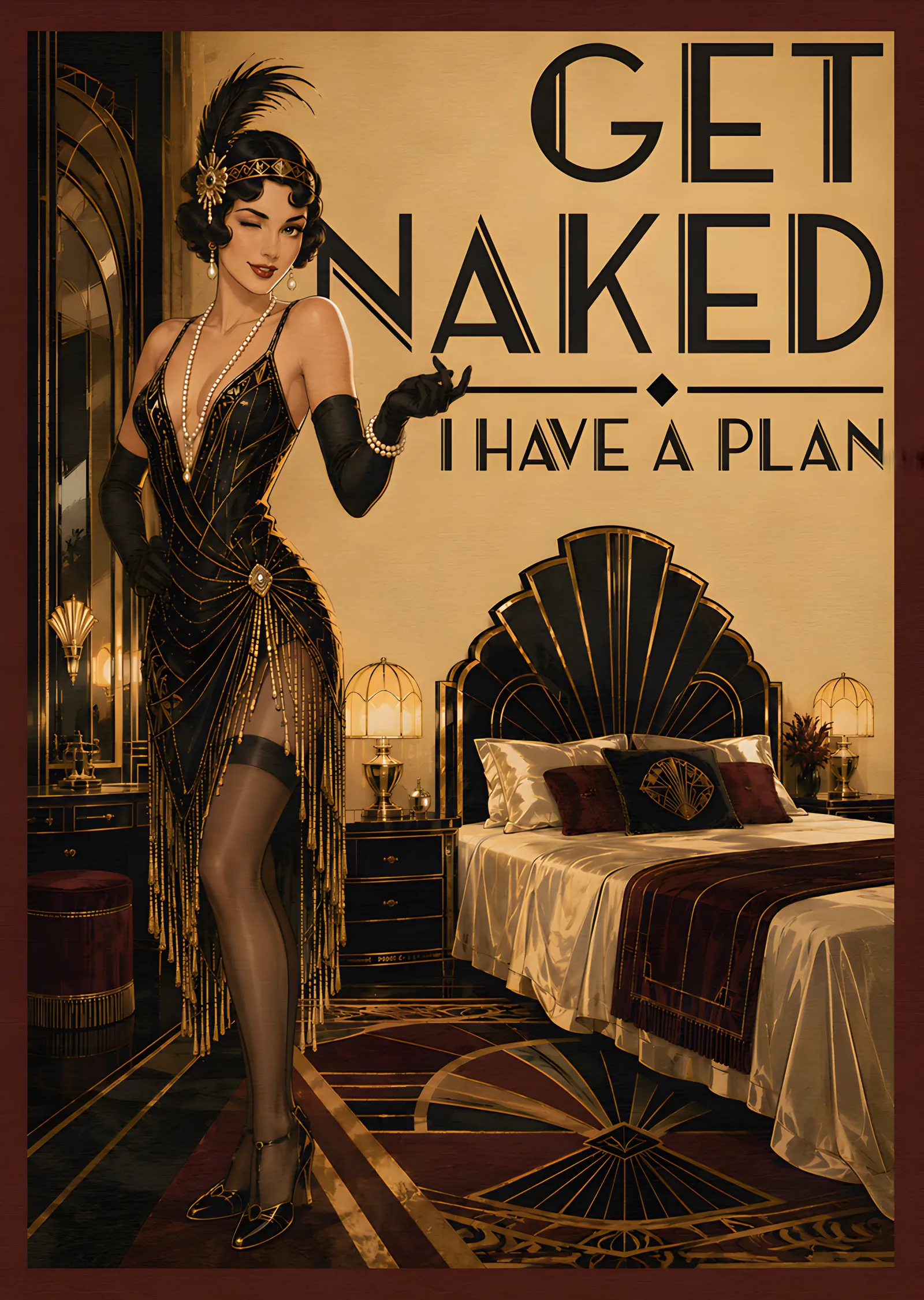 Get Naked I Have a Plan - Art Deco Yatak Odası metal tablo