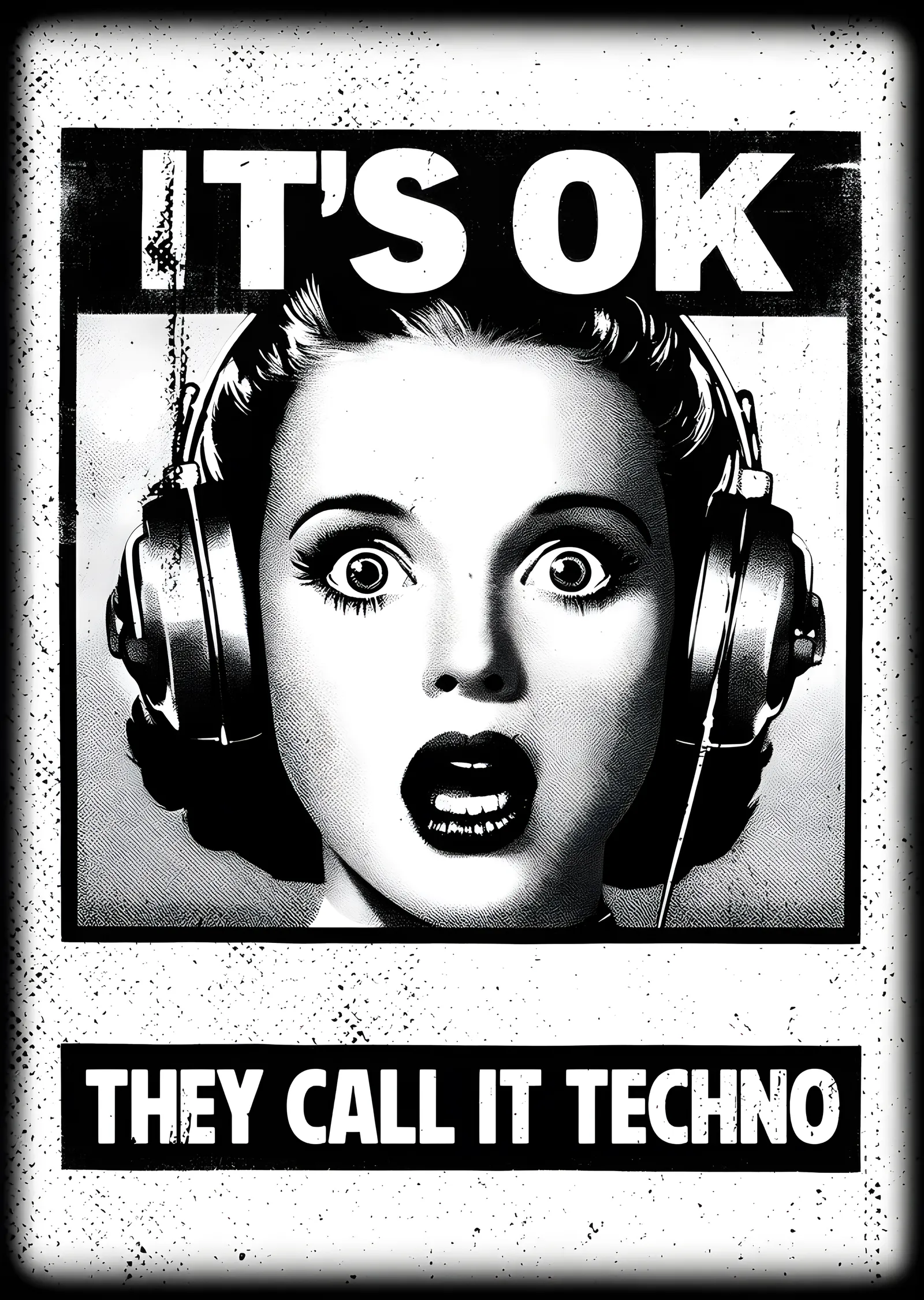 It's OK They Call It Techno metal tablo