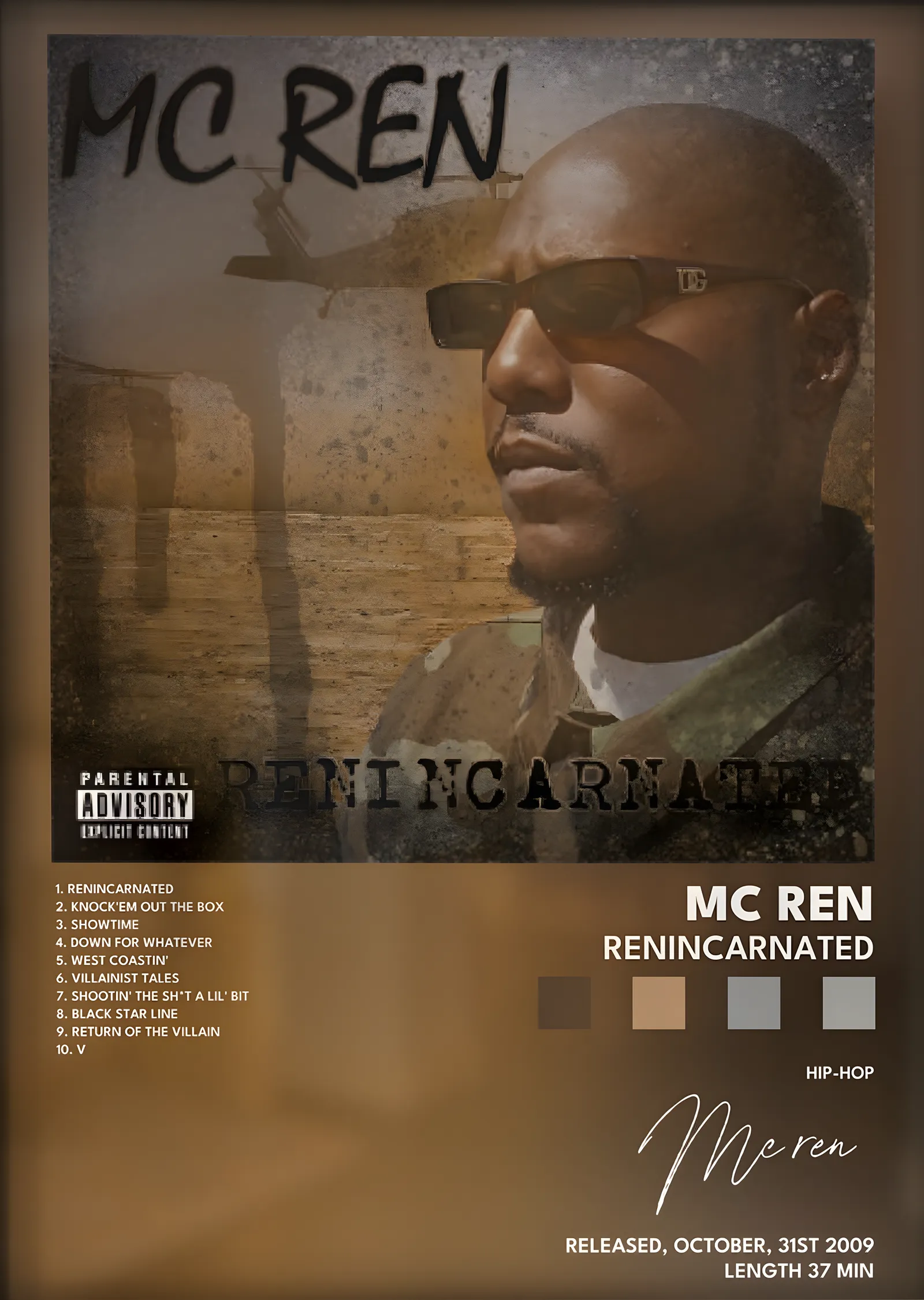MC Ren: Renincarnated metal tablo