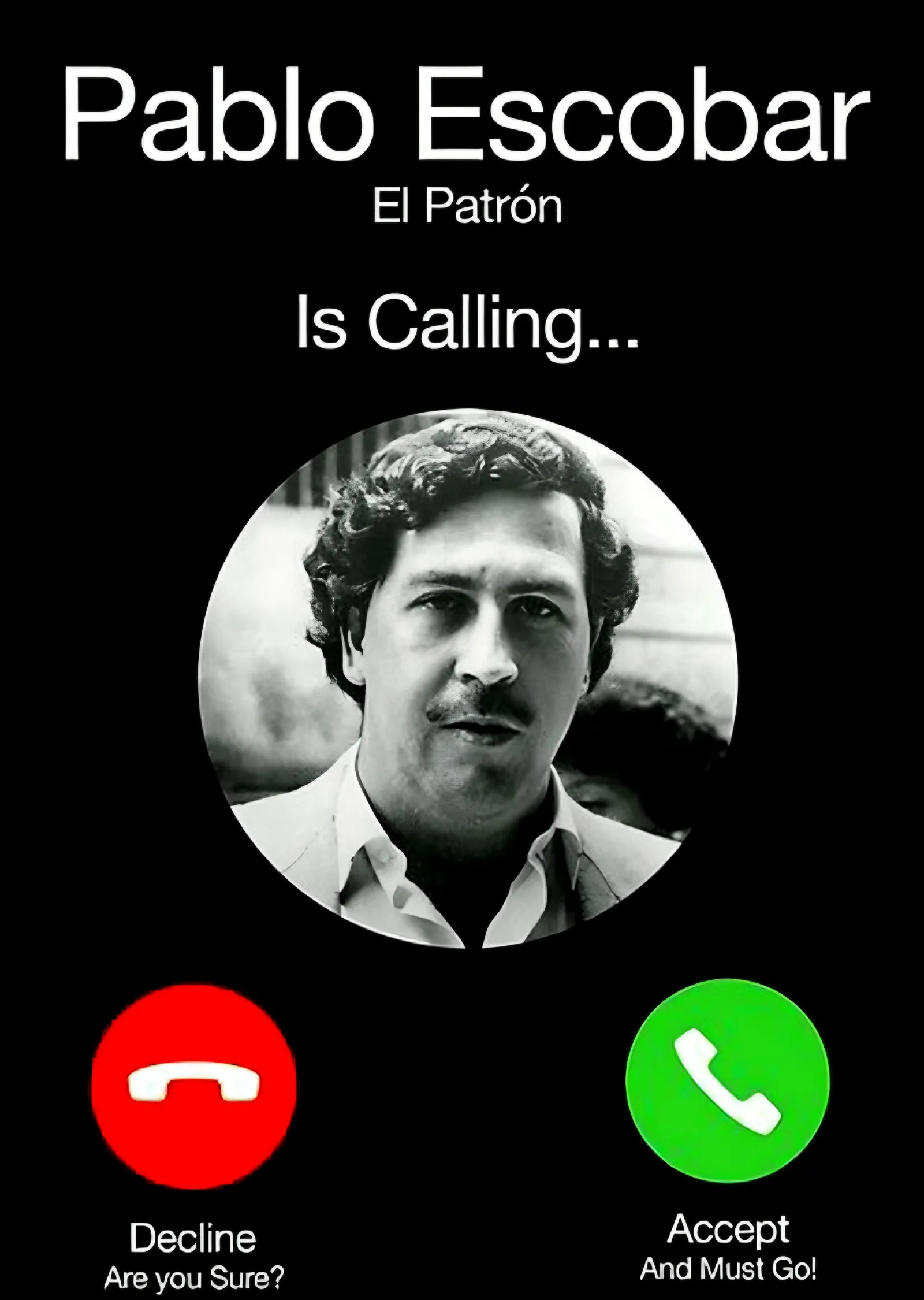 Pablo Escobar - Is Calling metal tablo