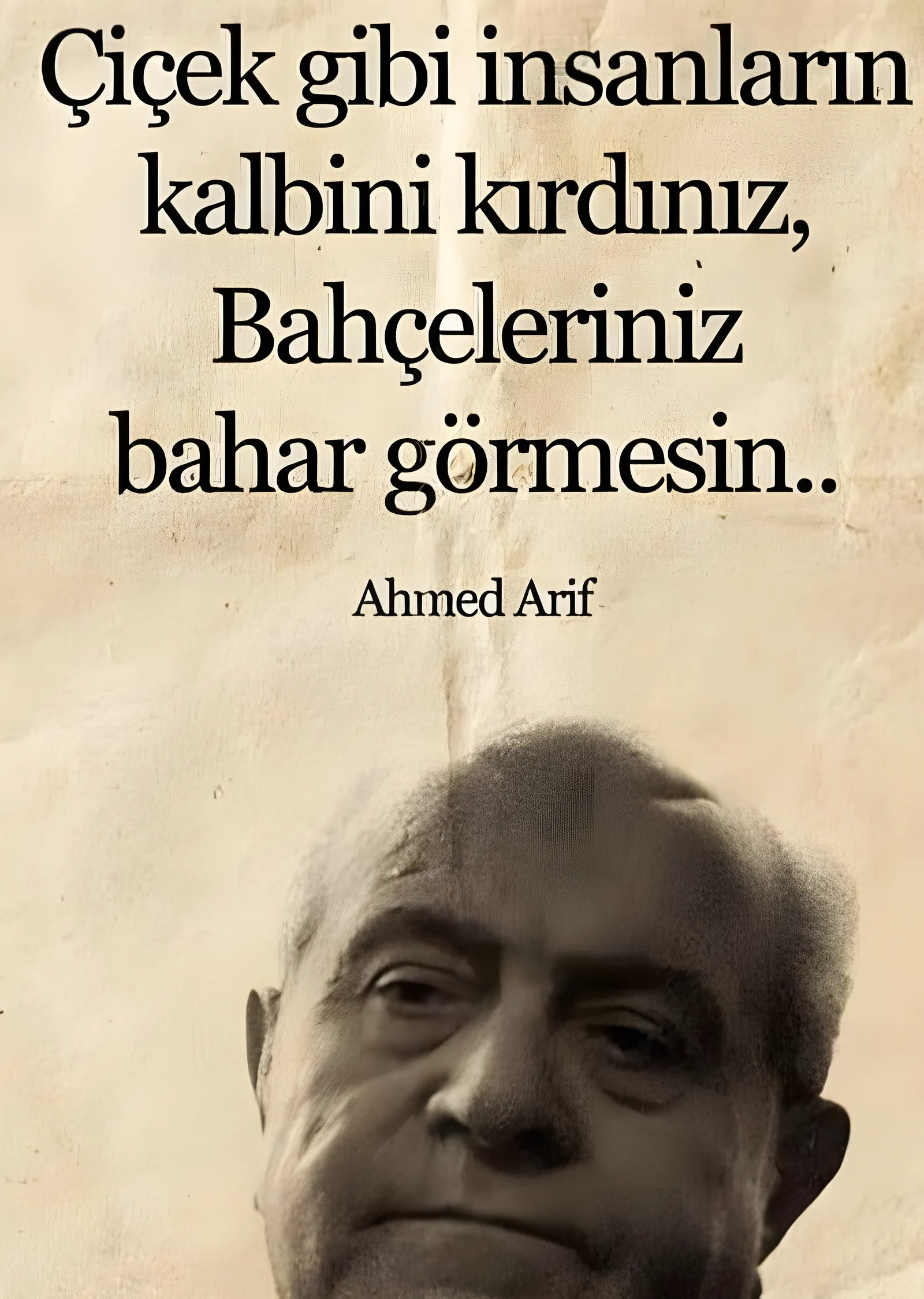 Ahmed Arif: Çiçek Gibi İnsanların metal tablo