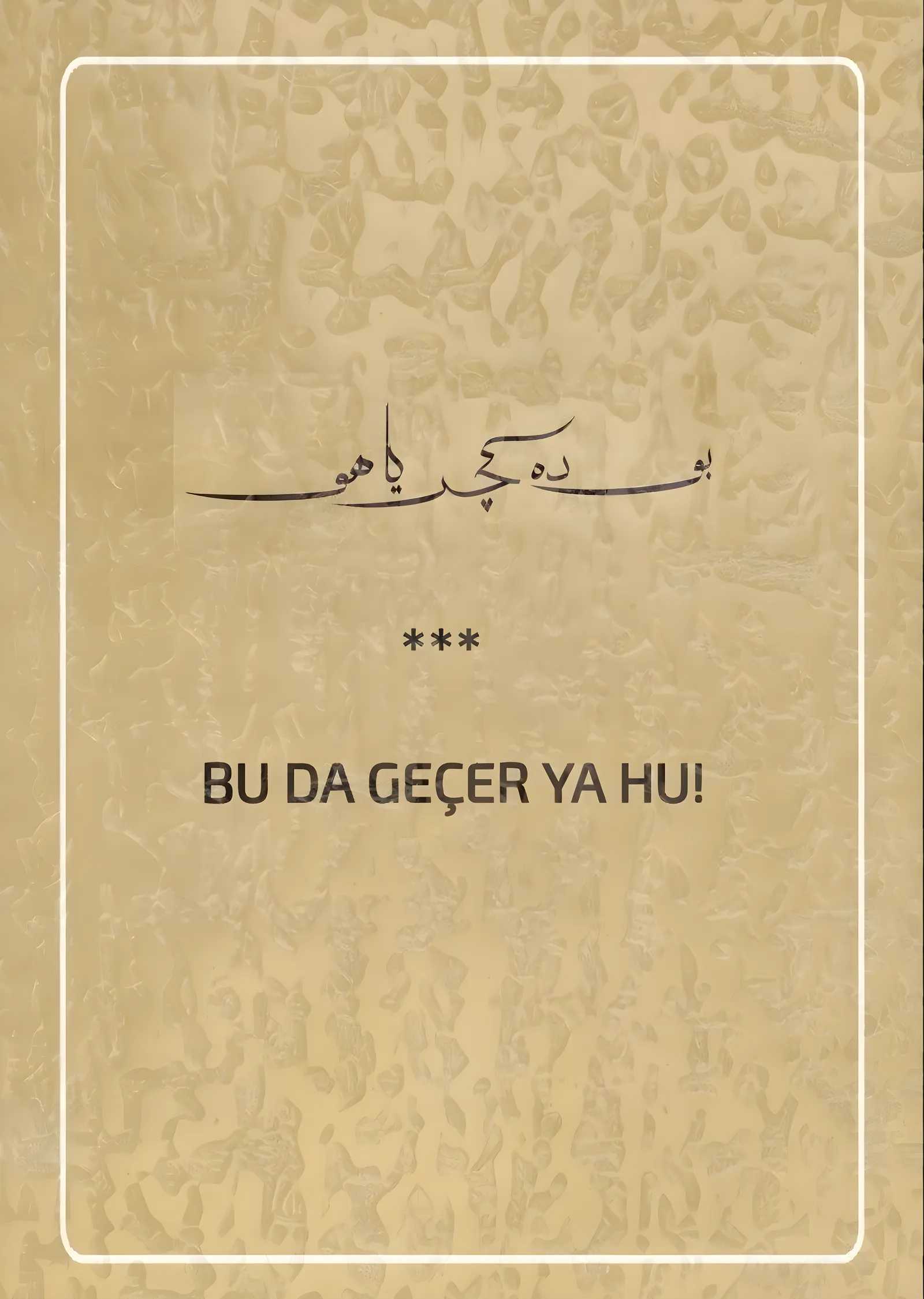 Bu Da Geçer Ya Hu metal tablo
