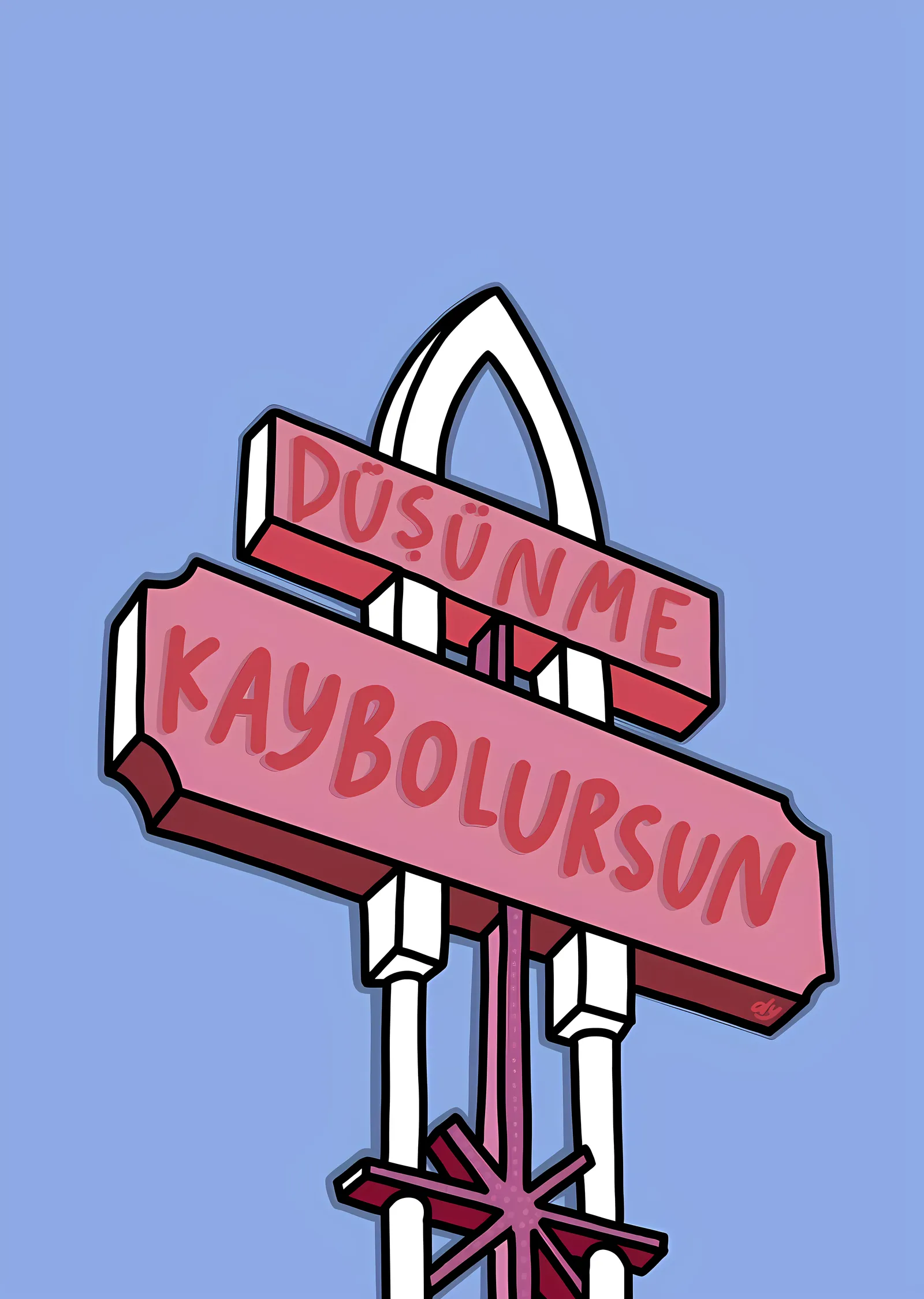 Düşünme Kaybolursun: Yol Tabelası İllüstrasyonu metal tablo