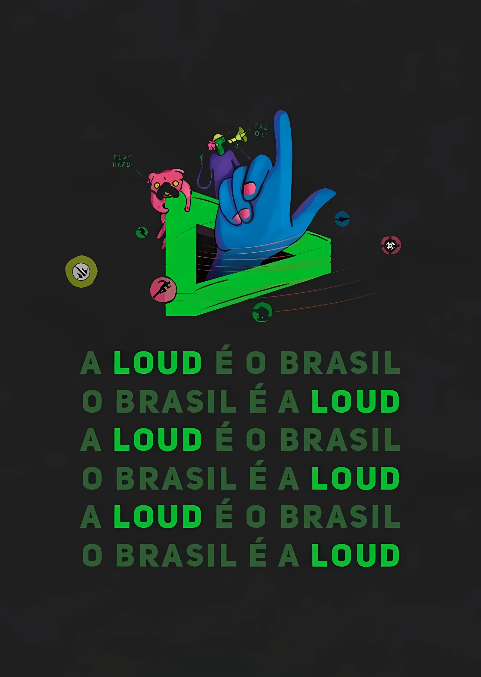 A LOUD É O Brasil metal tablo