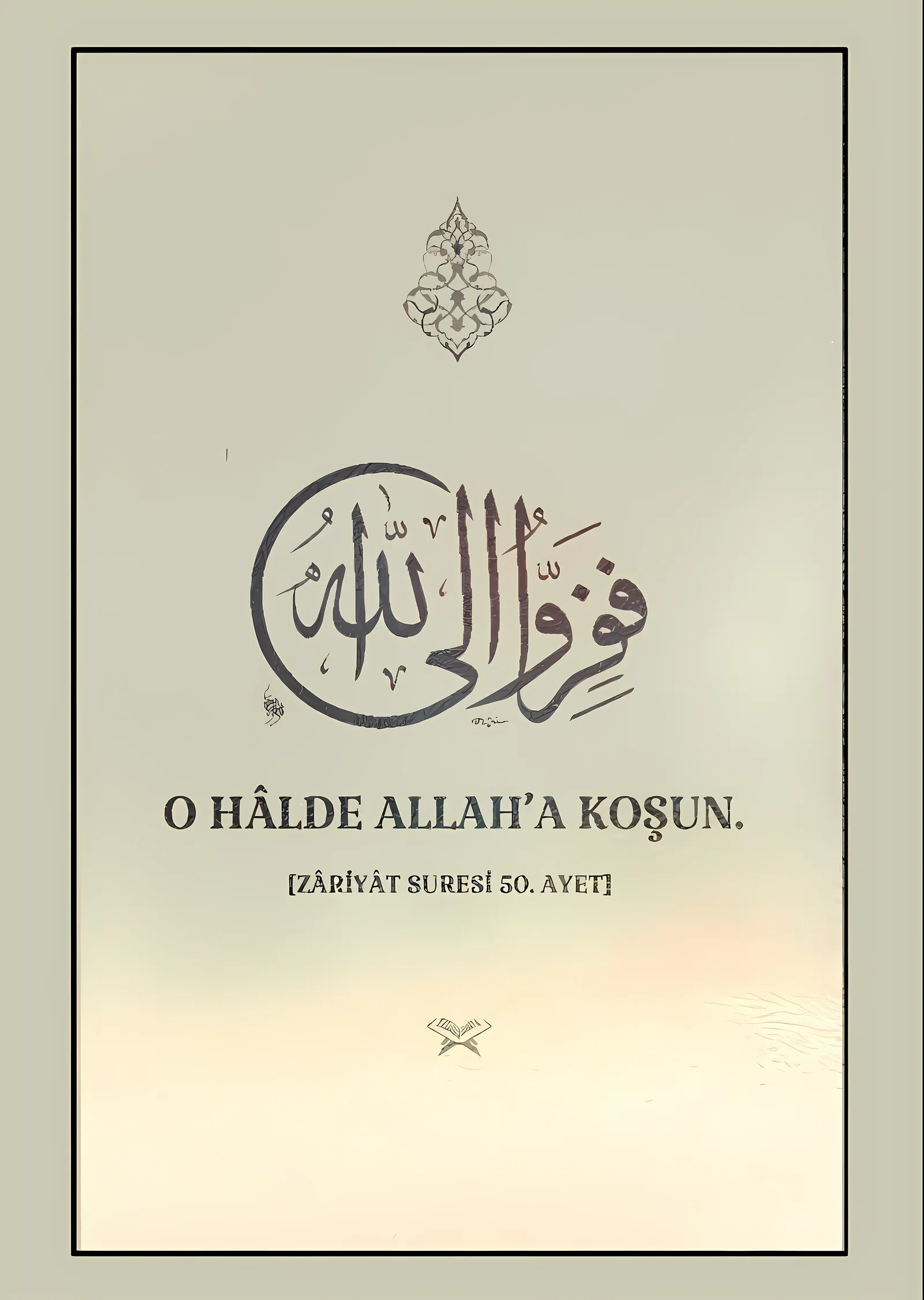 O Hâlde Allah'a Koşun metal tablo