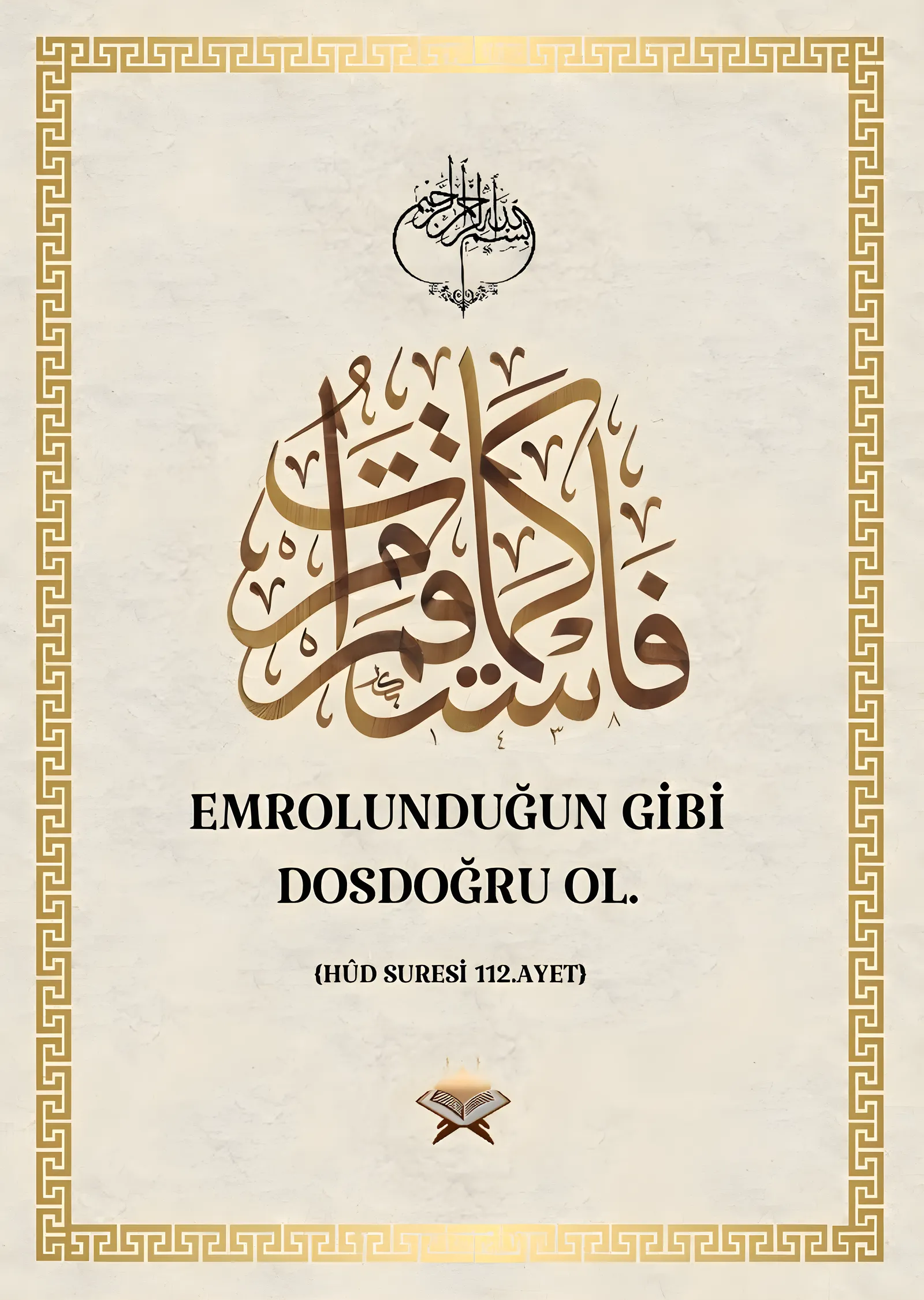 Altın Çerçeve ve Yazılı Tasarım Poster - Emrolunduğun Gibi metal tablo