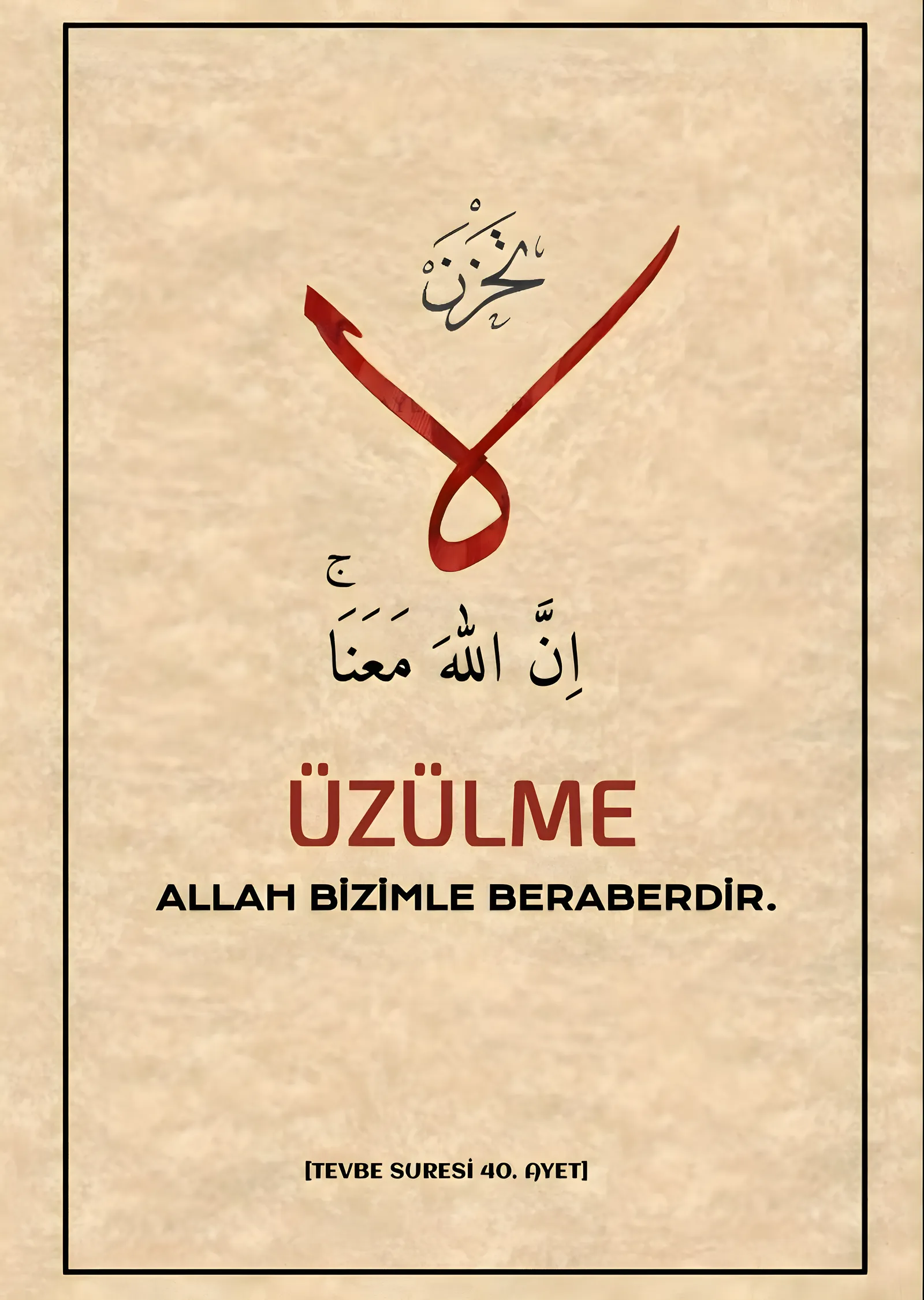 Üzülme - Allah Bizimle Beraberdir metal tablo