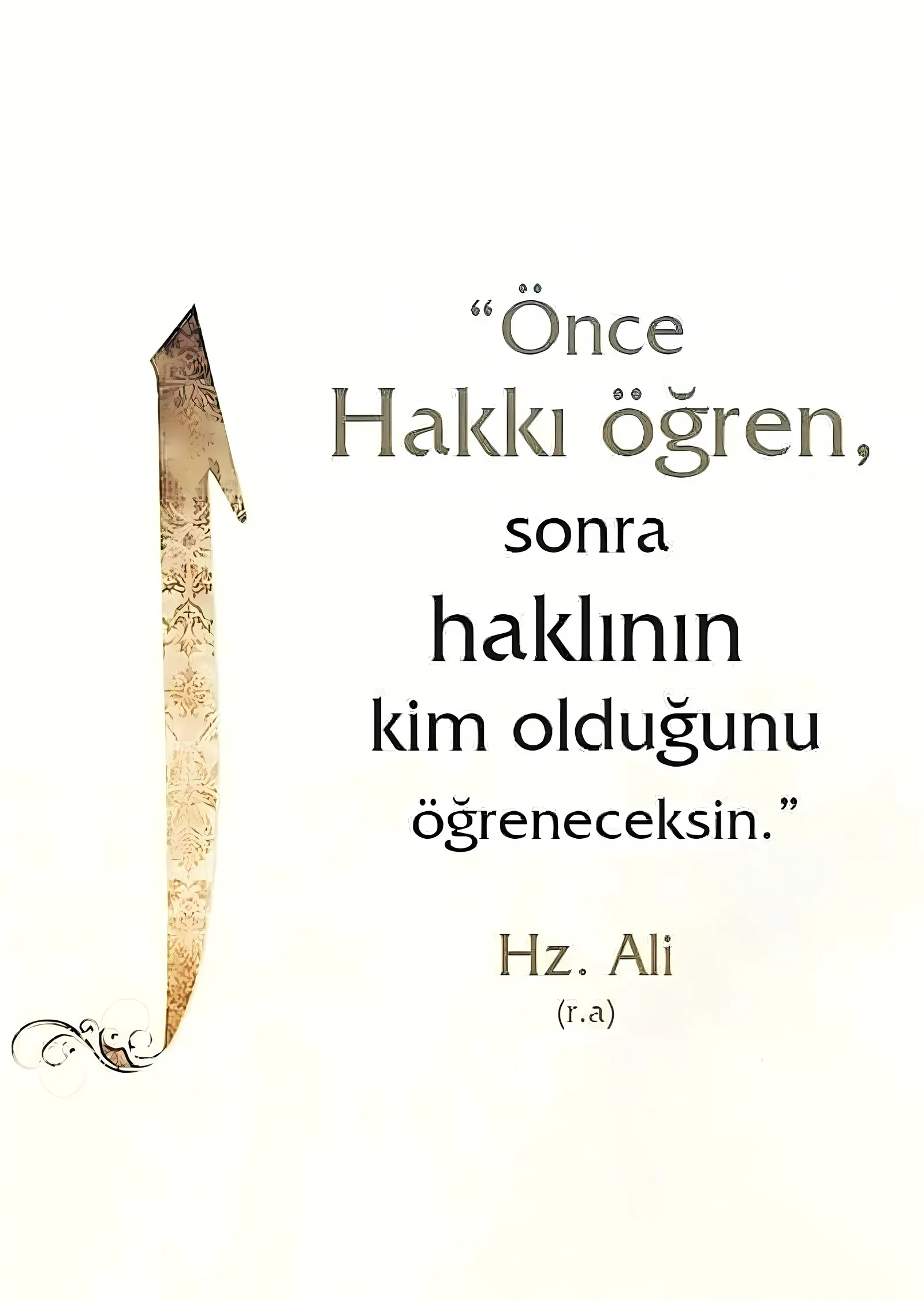 Hz. Ali Sözü: Önce Hakkı Öğren metal tablo