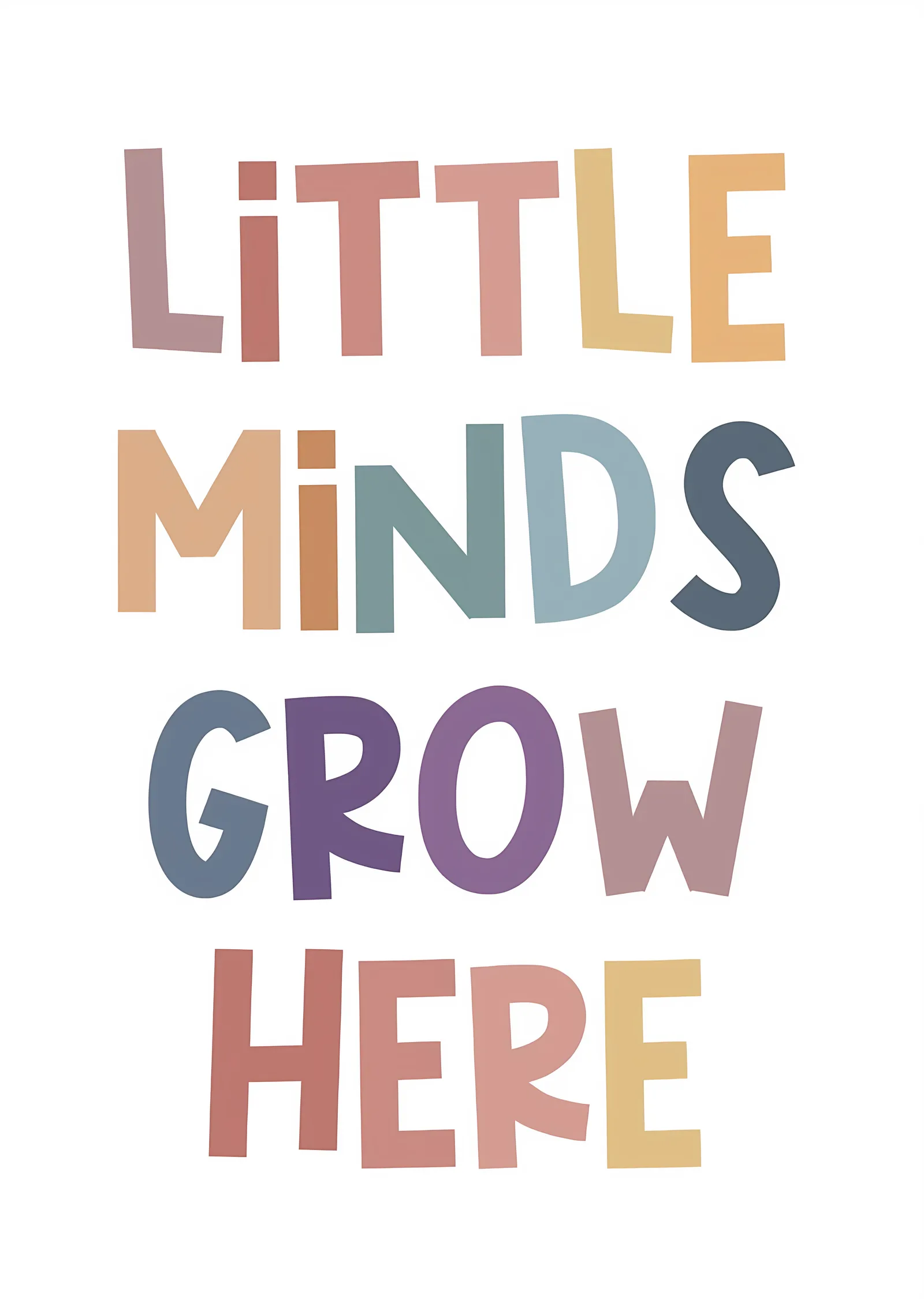 Little Minds Grow Here metal tablo
