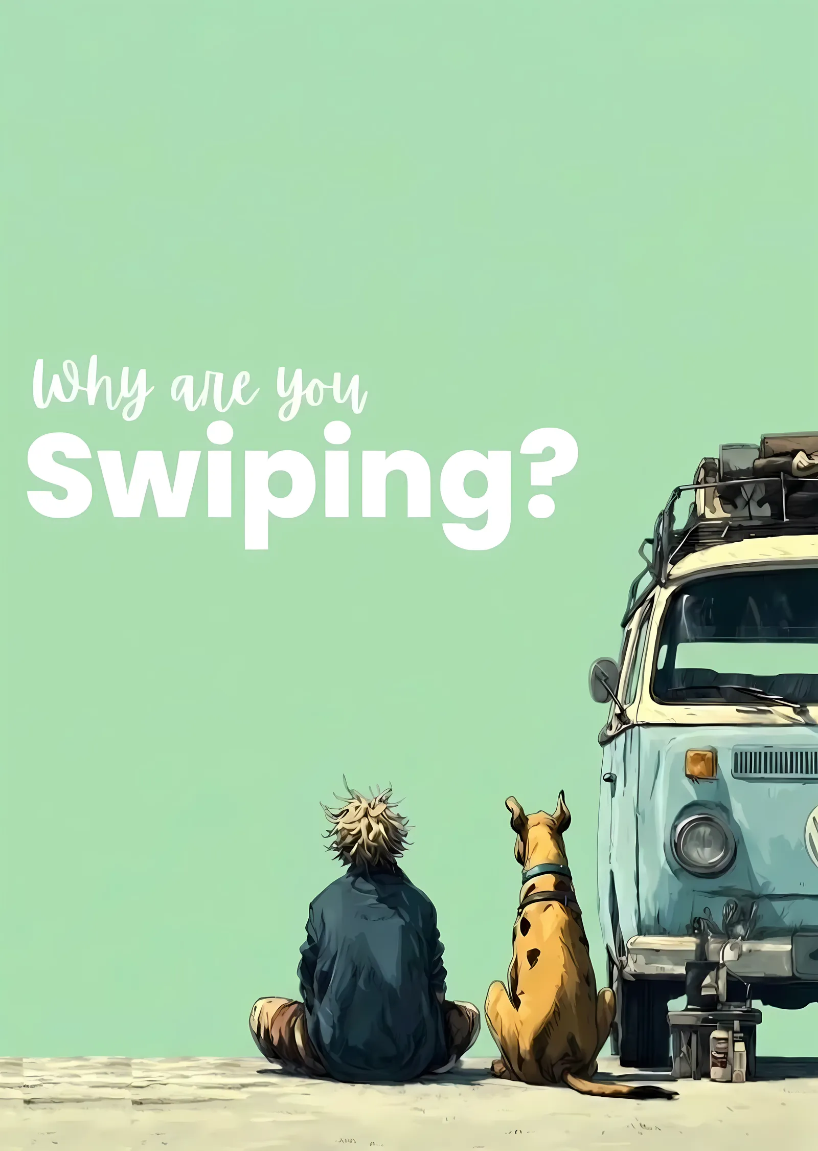 Why Are You Swiping - Çocuk ve Köpeği metal tablo