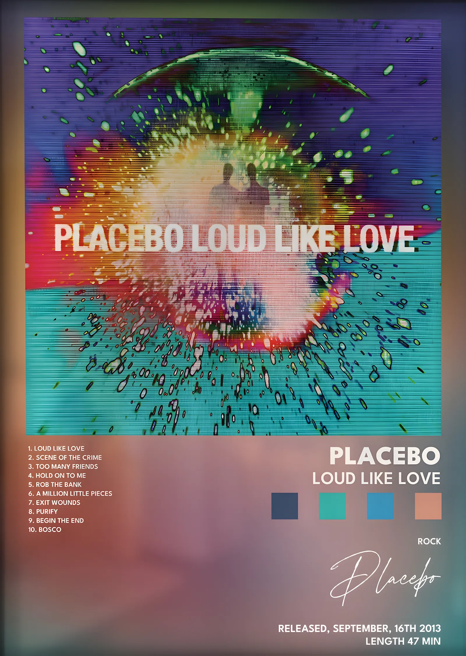 Placebo: Loud Like Love metal tablo