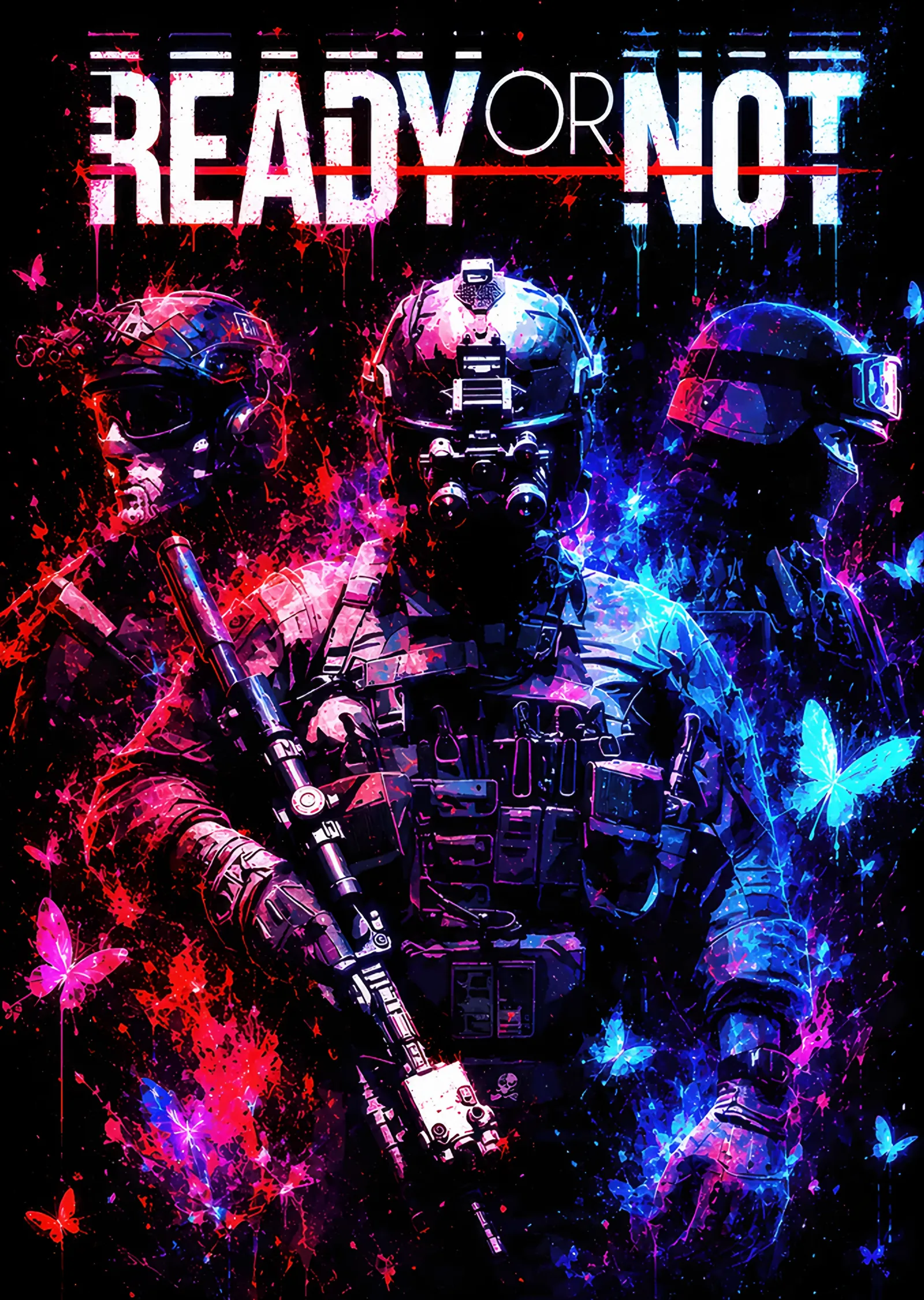 Ready or Not: Neon Kelebeklerde Taktik Ekip metal tablo