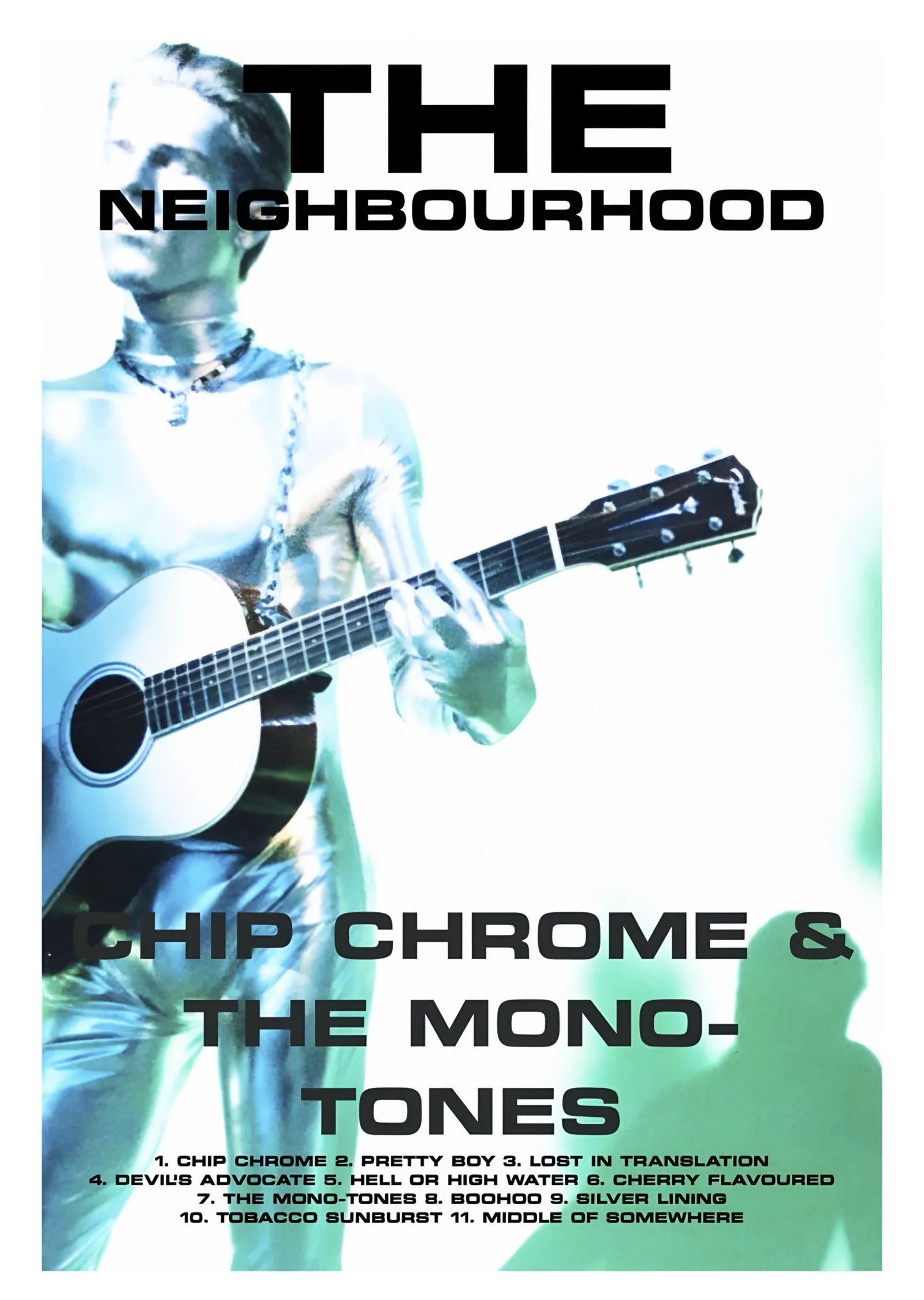 The Neighbourhood: Chip Chrome & The Mono-Tones metal tablo