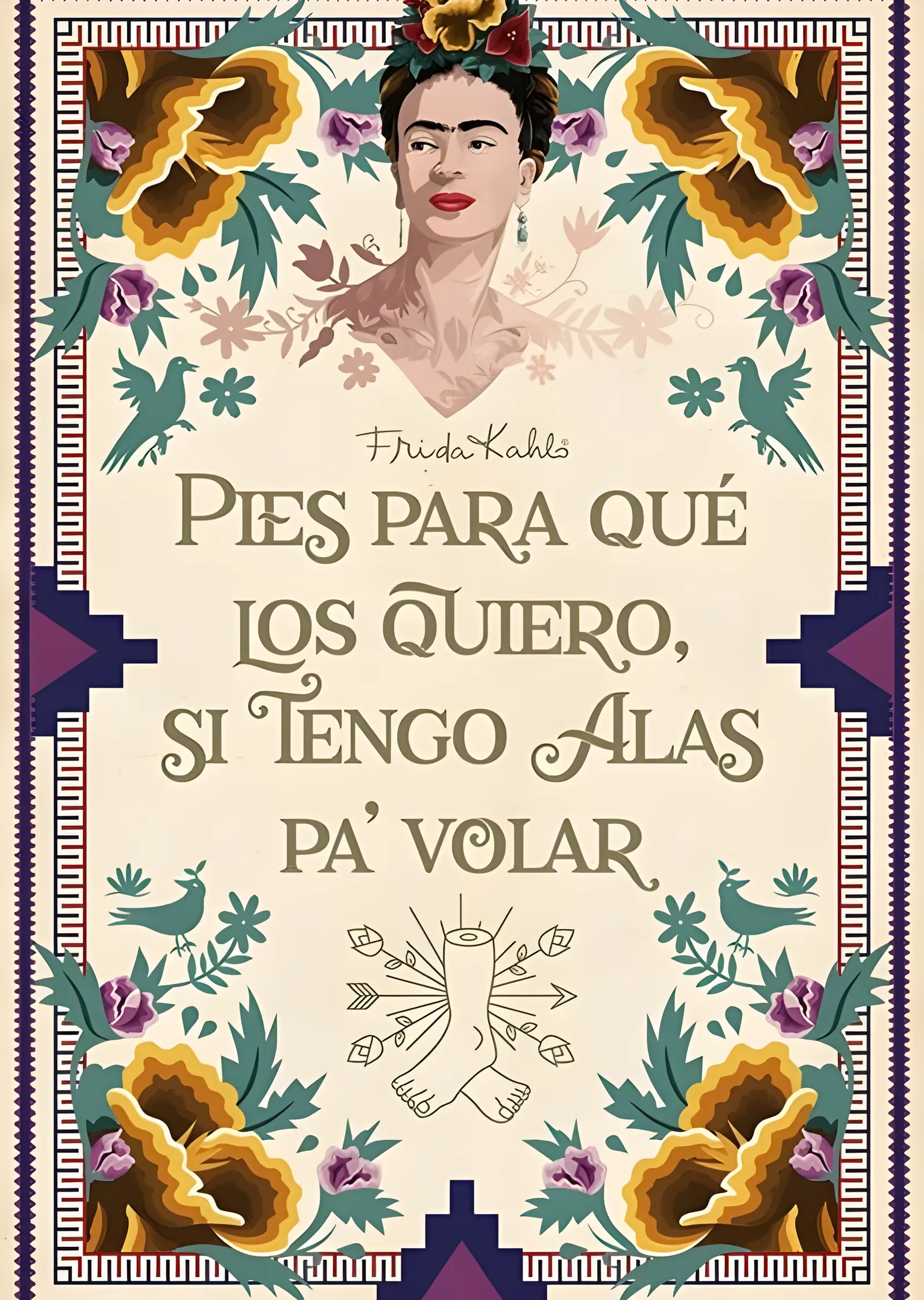 Frida Kahlo: Pies Para Qué Los Quiero metal tablo