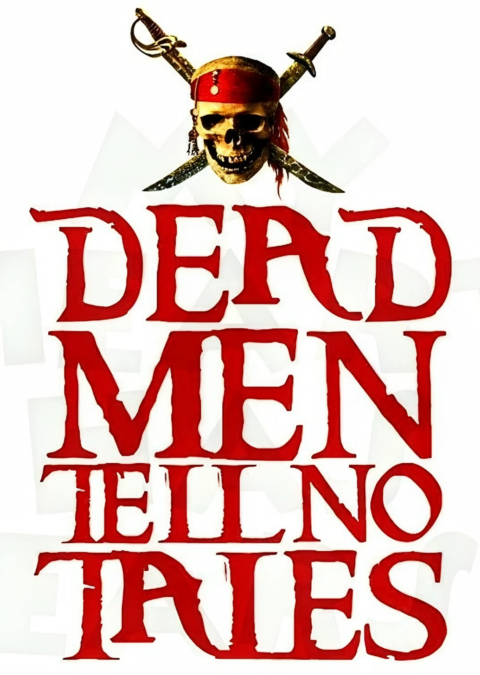 Dead Men Tell No Tales Tipografi metal tablo