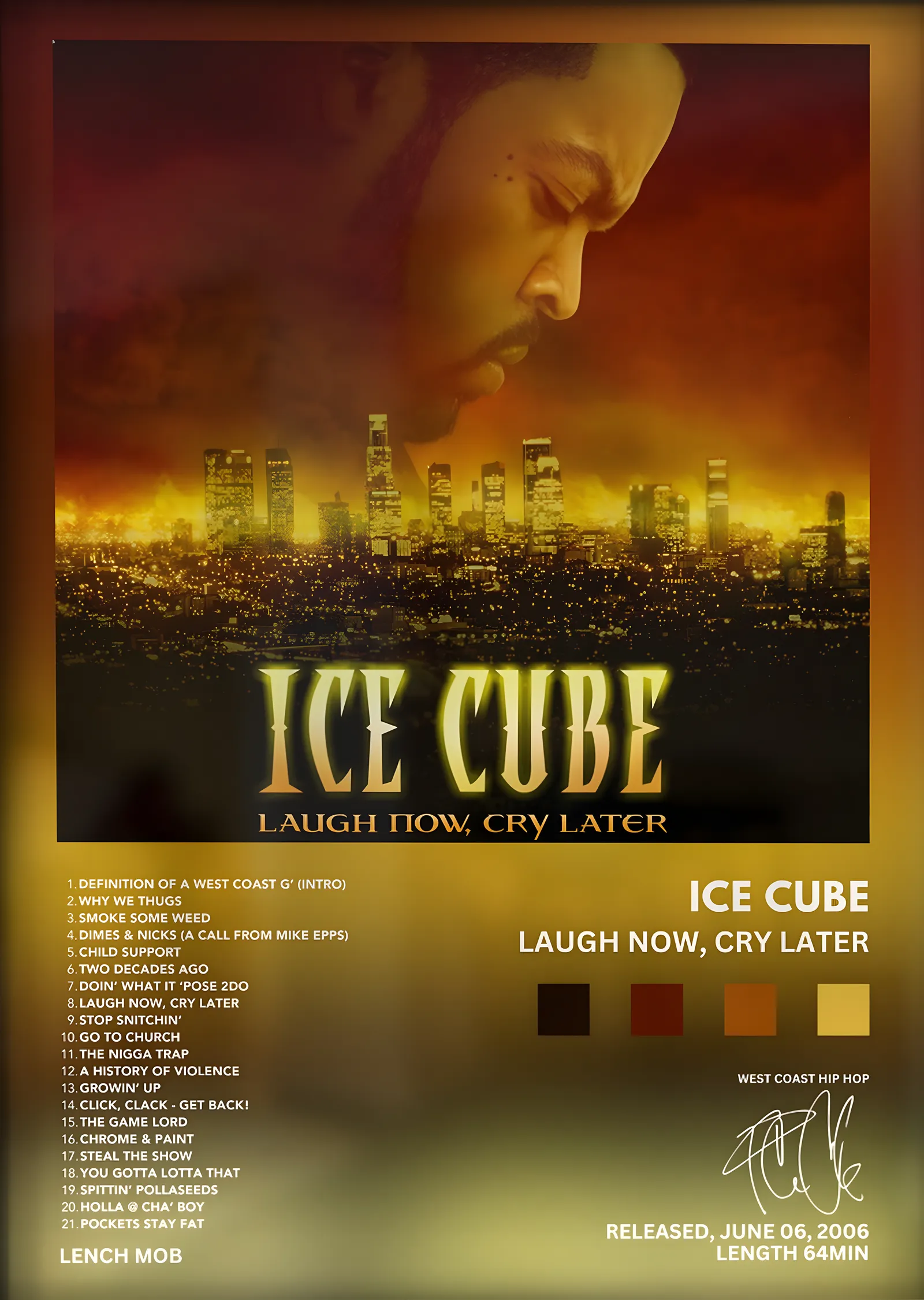 Ice Cube: Laugh Now, Cry Later metal tablo