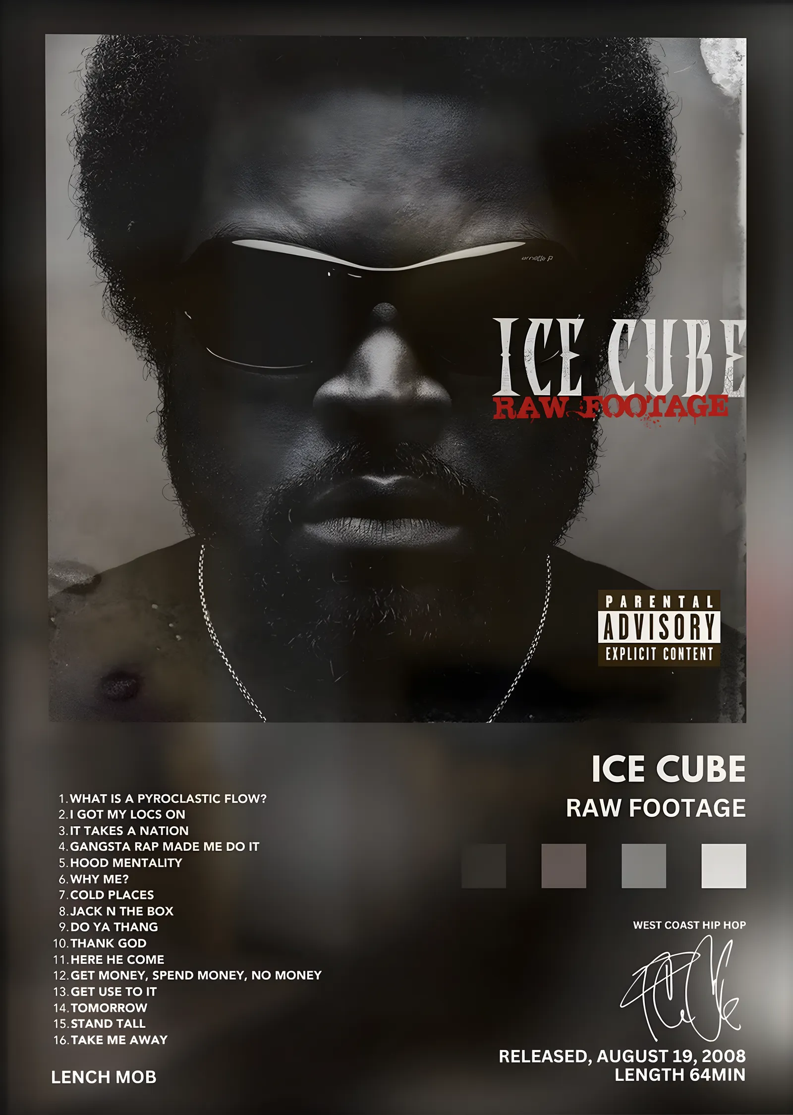 Ice Cube: Raw Footage metal tablo