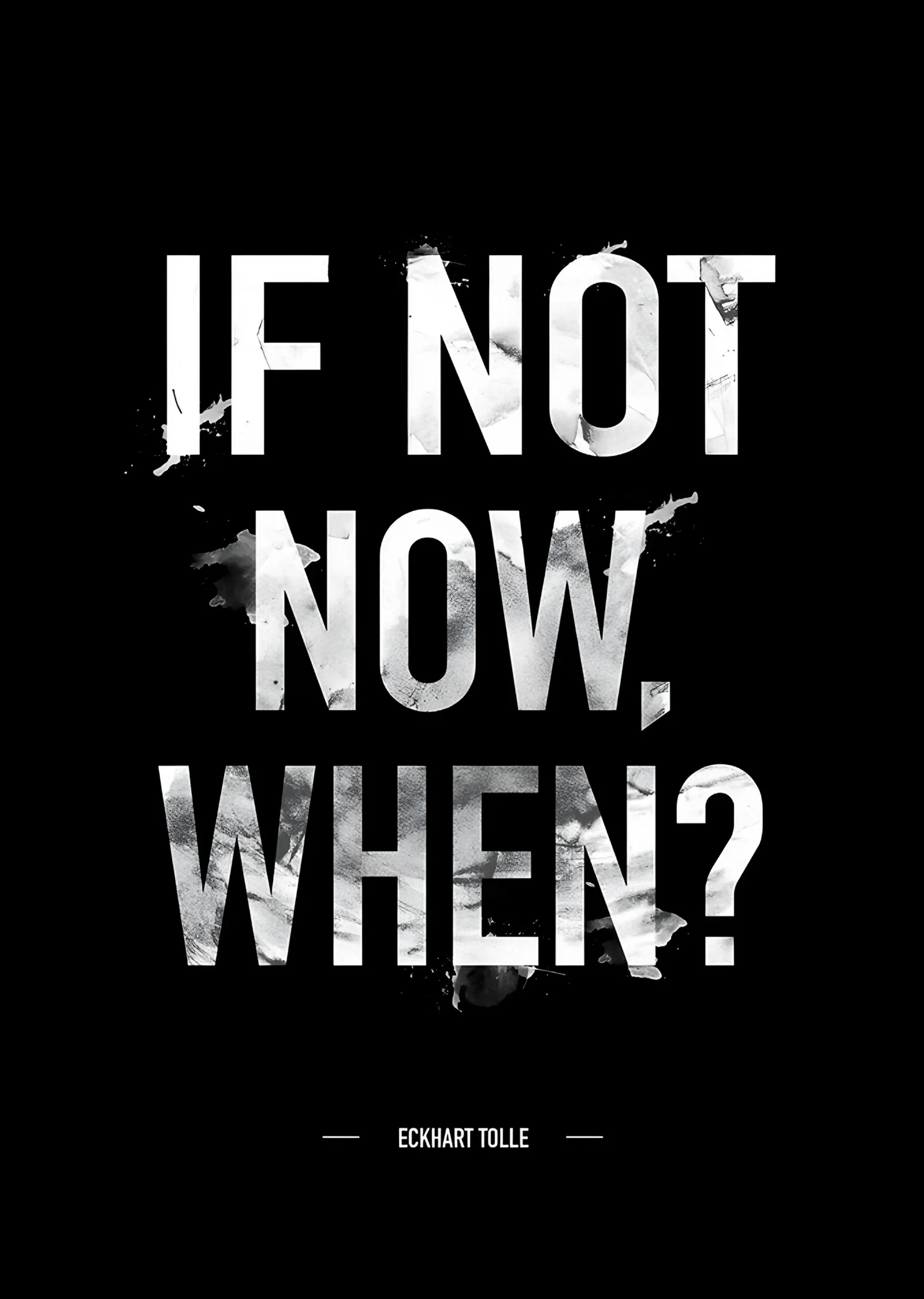 If Not Now, When? - Yıpranmış Tipografi metal tablo