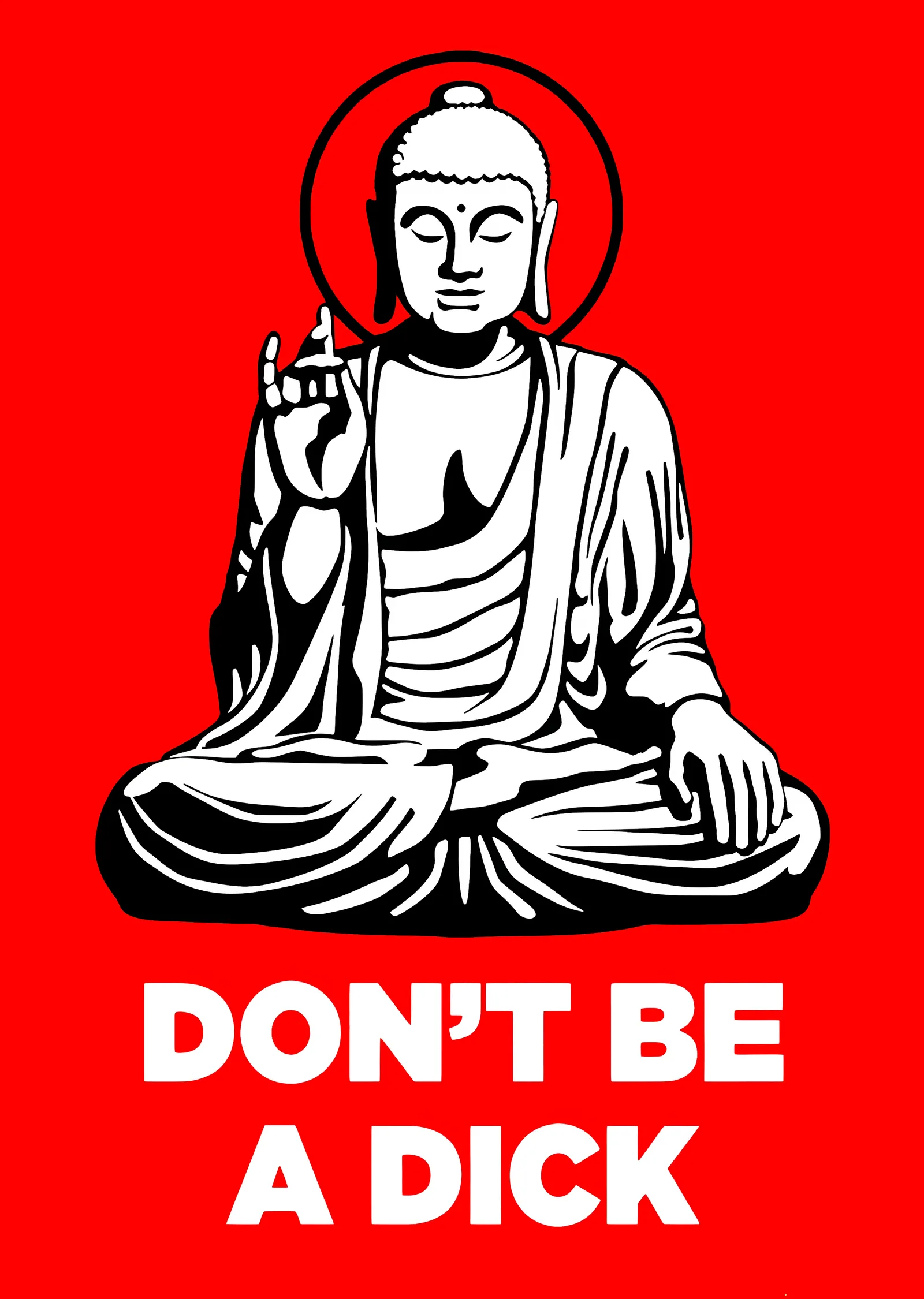Buda - Don't Be a Dick metal tablo