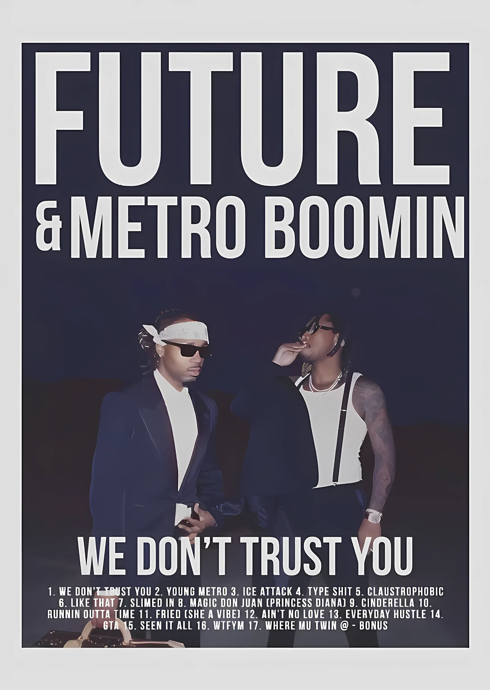 Future & Metro Boomin - Kalın Başlıklı Afiş metal tablo