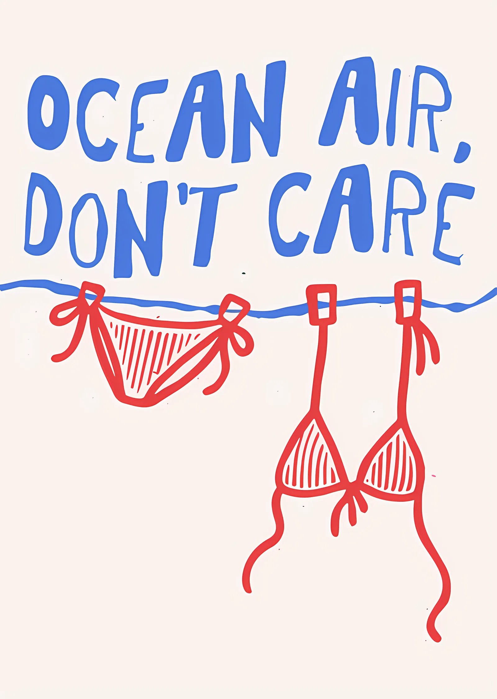Ocean Air Don't Care - Bikini İpi metal tablo