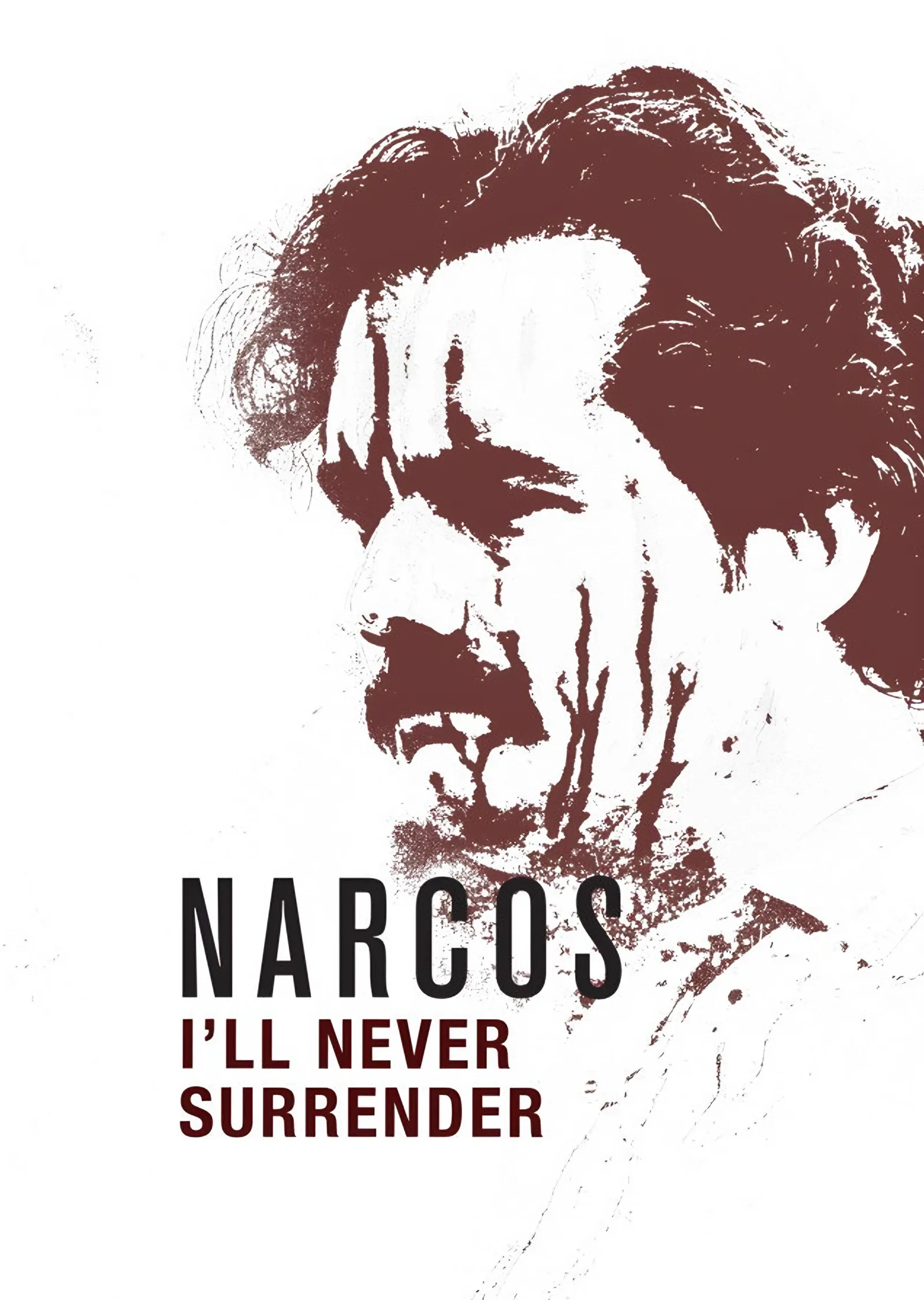 Narcos - I'll Never Surrender metal tablo
