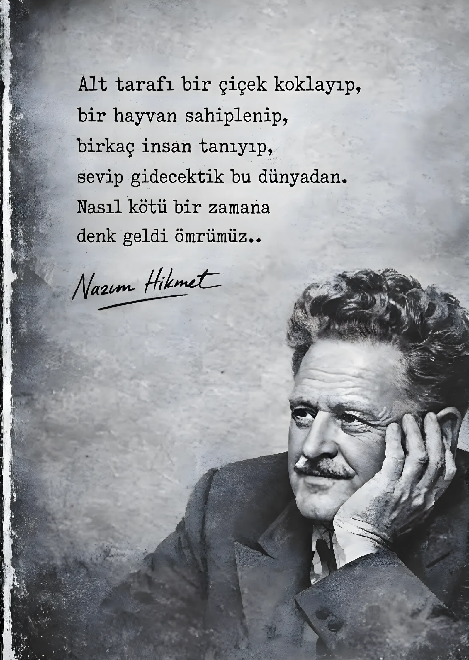 Nâzım Hikmet: Bir Çiçek Koklayıp metal tablo
