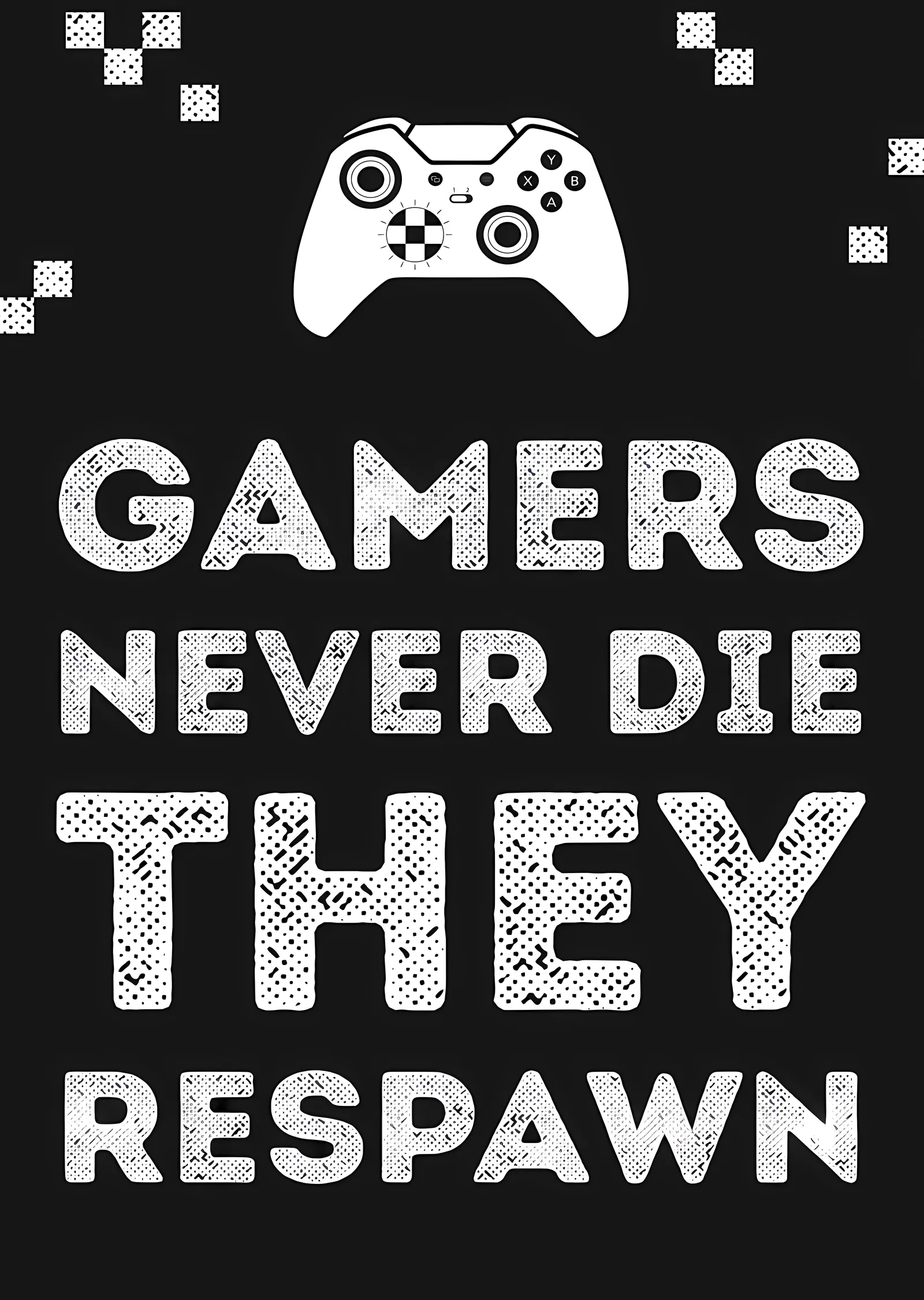 Gamers Never Die: They Respawn metal tablo