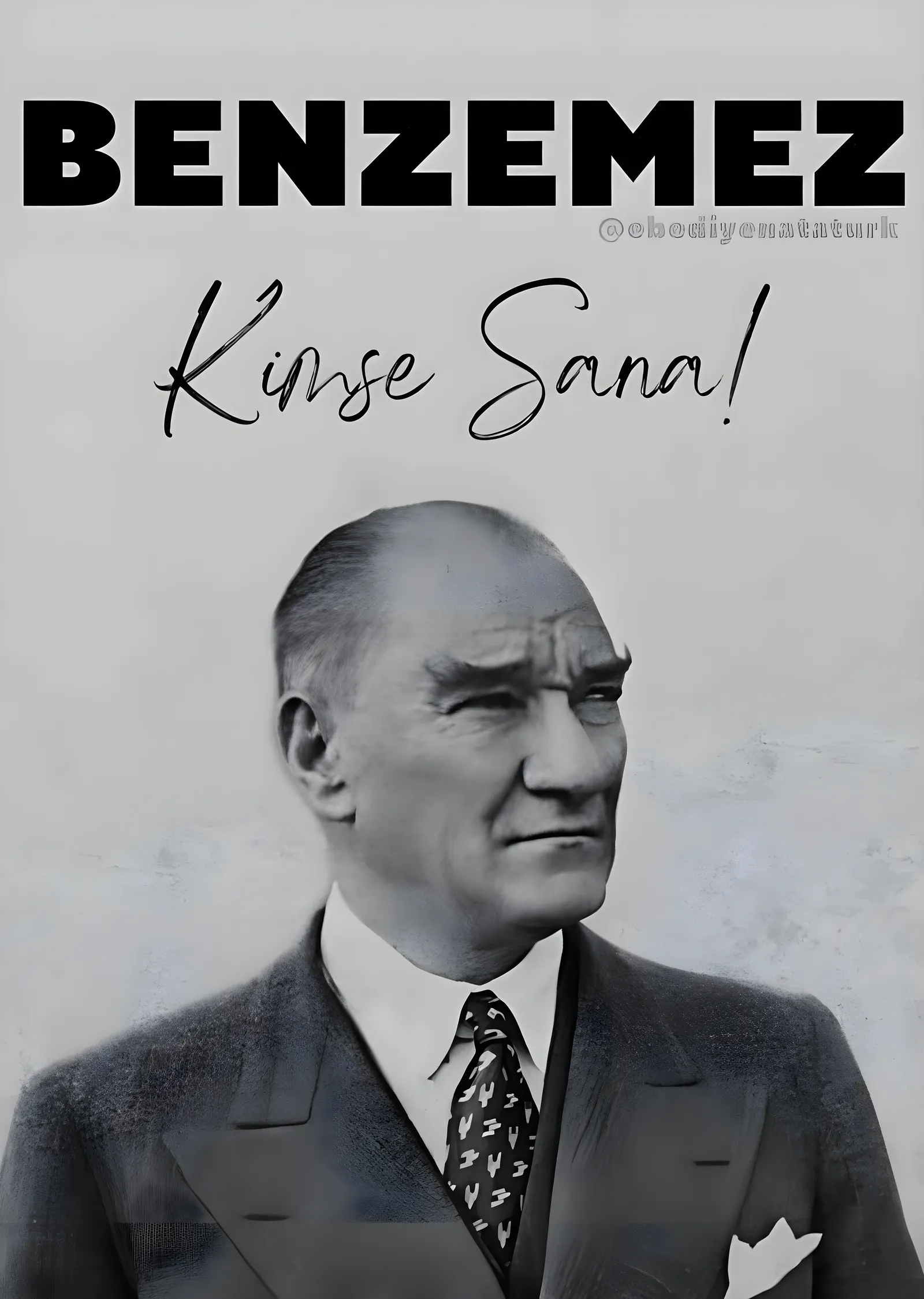 Atatürk: Benzemez Kimse Sana metal tablo