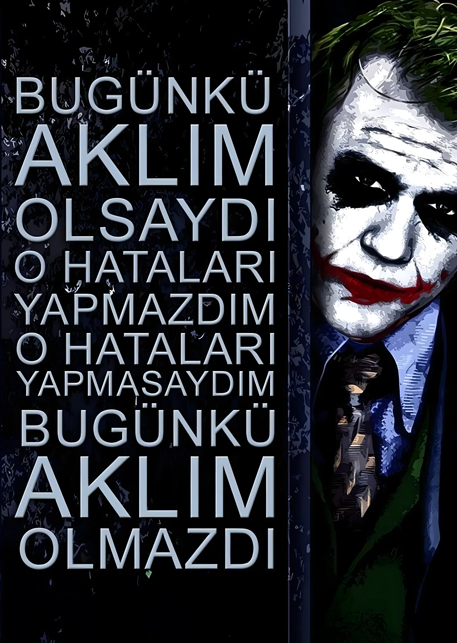Joker - Bugünkü Aklım Olsaydı metal tablo