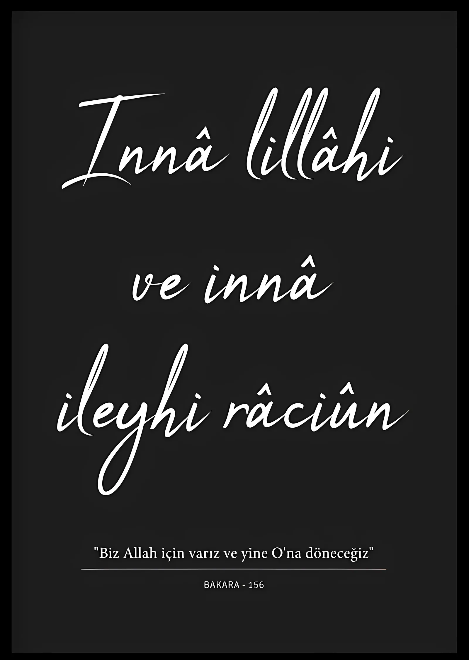 Inna lillahi ve inna ileyhi raciun metal tablo