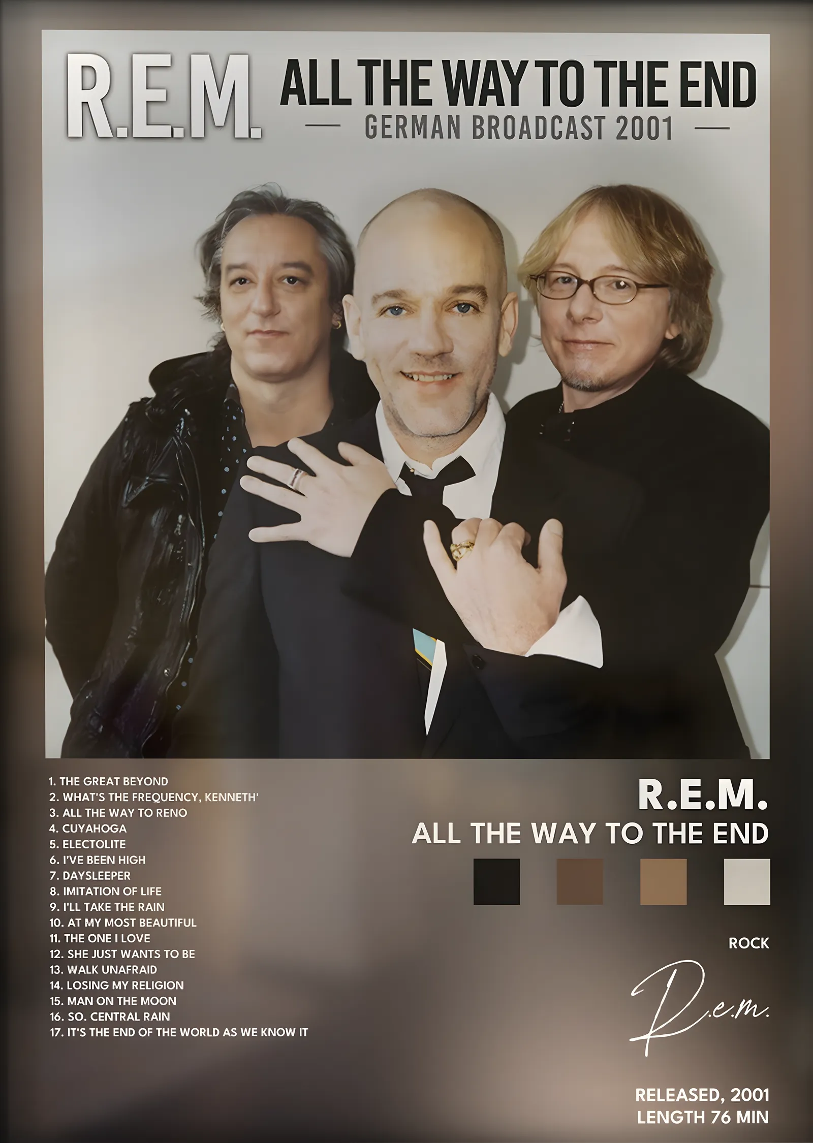 R.E.M.: All the Way to the End metal tablo