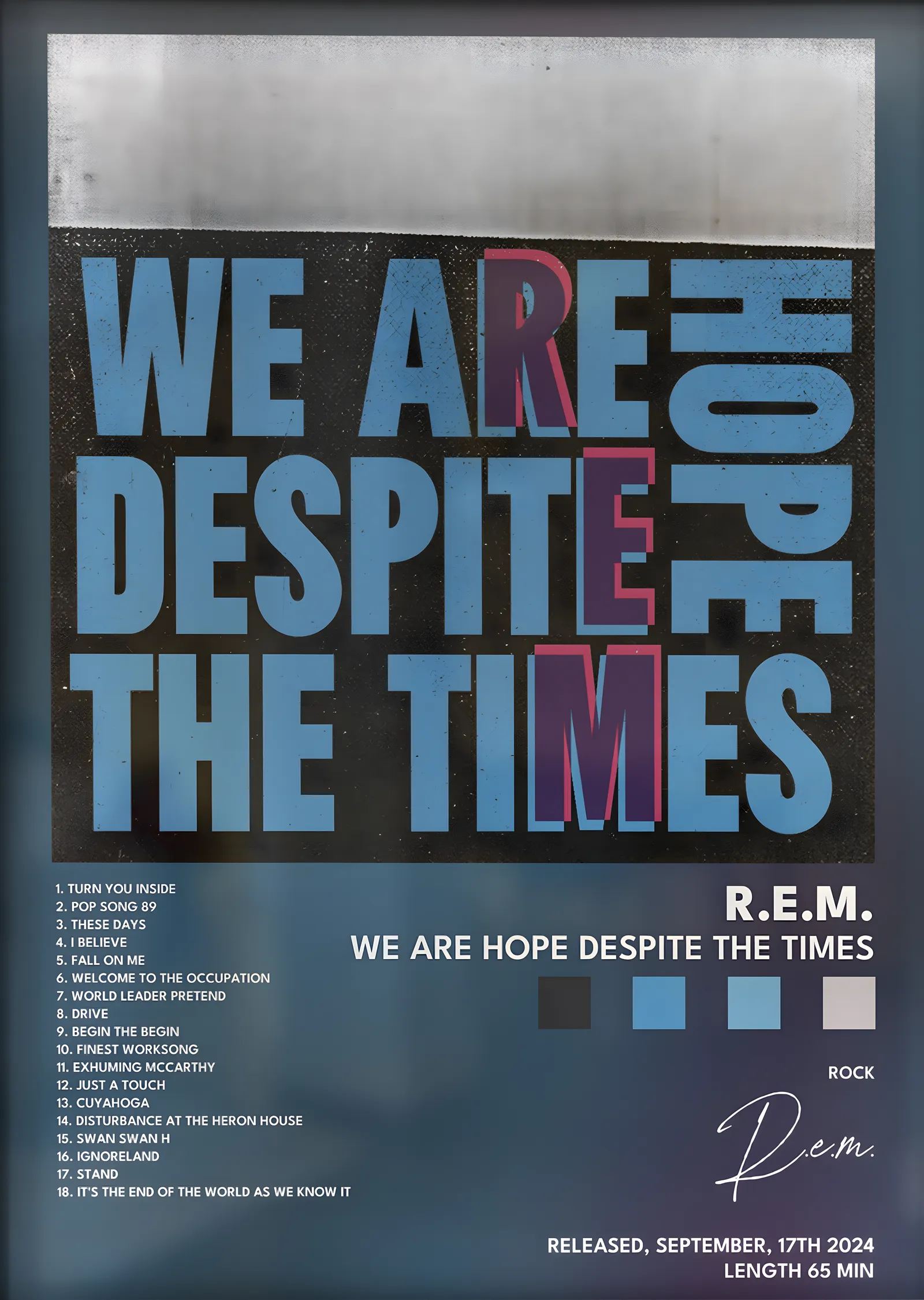 R.E.M.: We Are Hope Despite the Times metal tablo