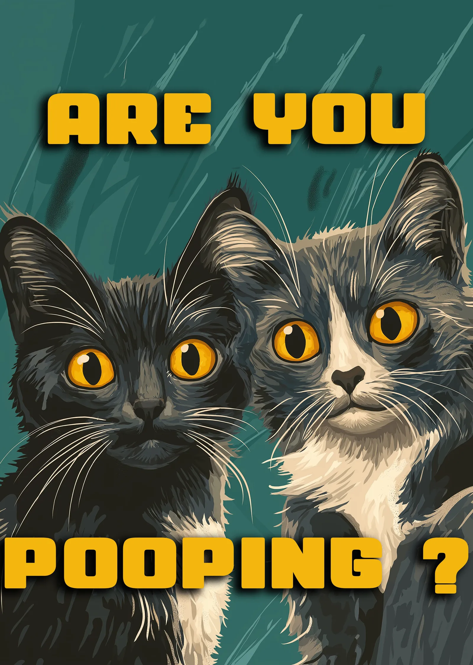 Kediler: Are You Pooping? metal tablo