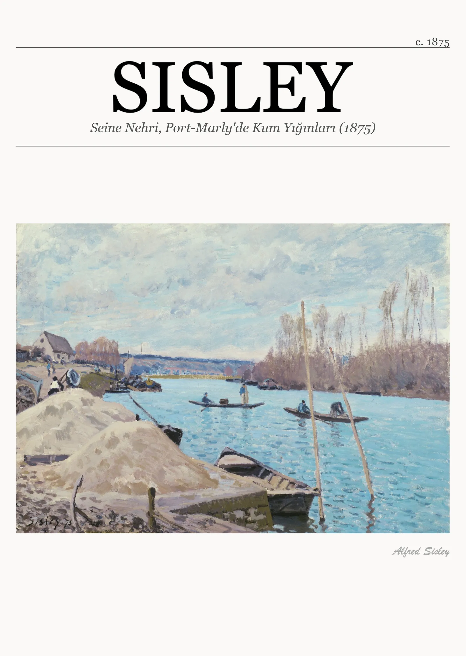 Seine Nehri, Port-Marly'de Kum Yığınları (1875) metal tablo