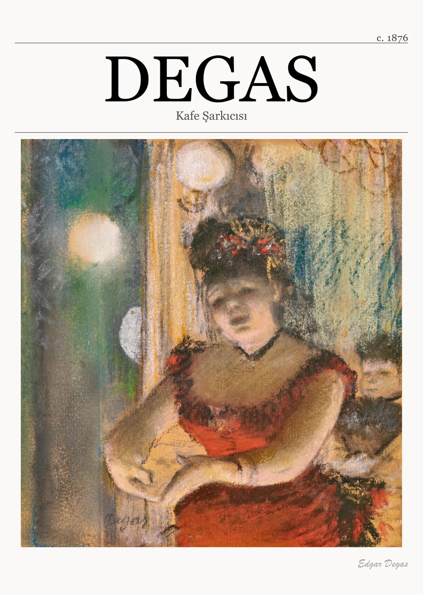 Edgar Degas - Kafe Şarkıcısı metal tablo