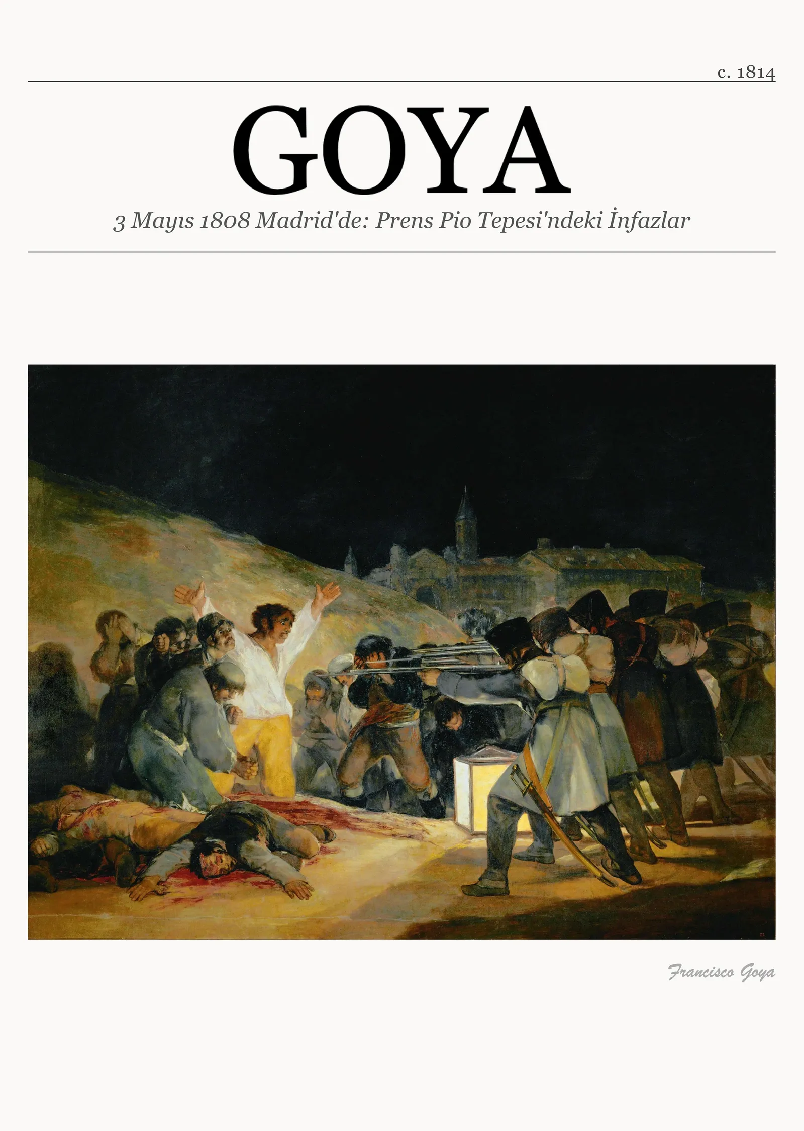 3 Mayıs 1808 Madrid'de: Prens Pio Tepesi'ndeki İnfazlar - Goya metal tablo