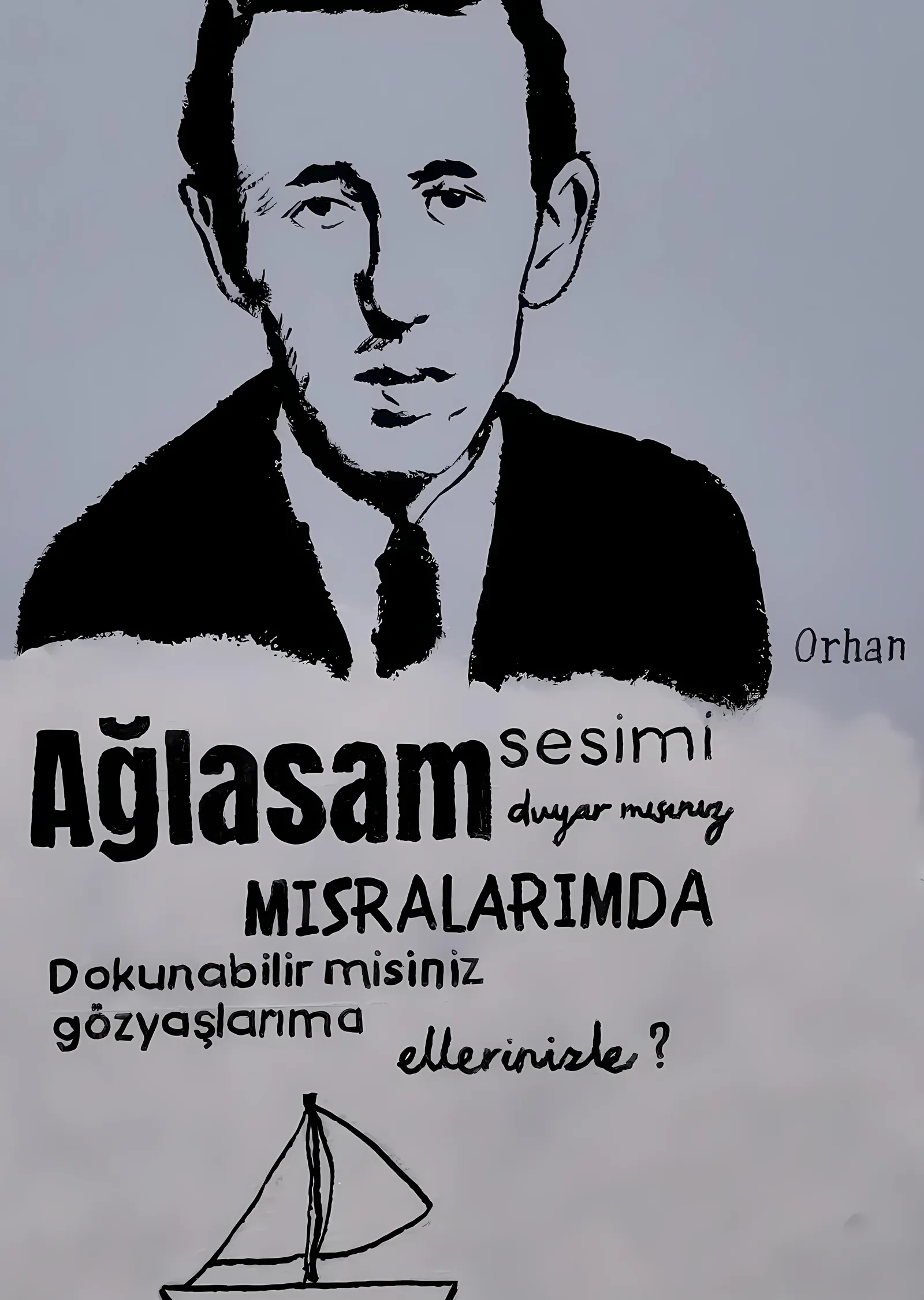 Orhan Veli: Ağlasam Sesimi Duyar mısınız? metal tablo