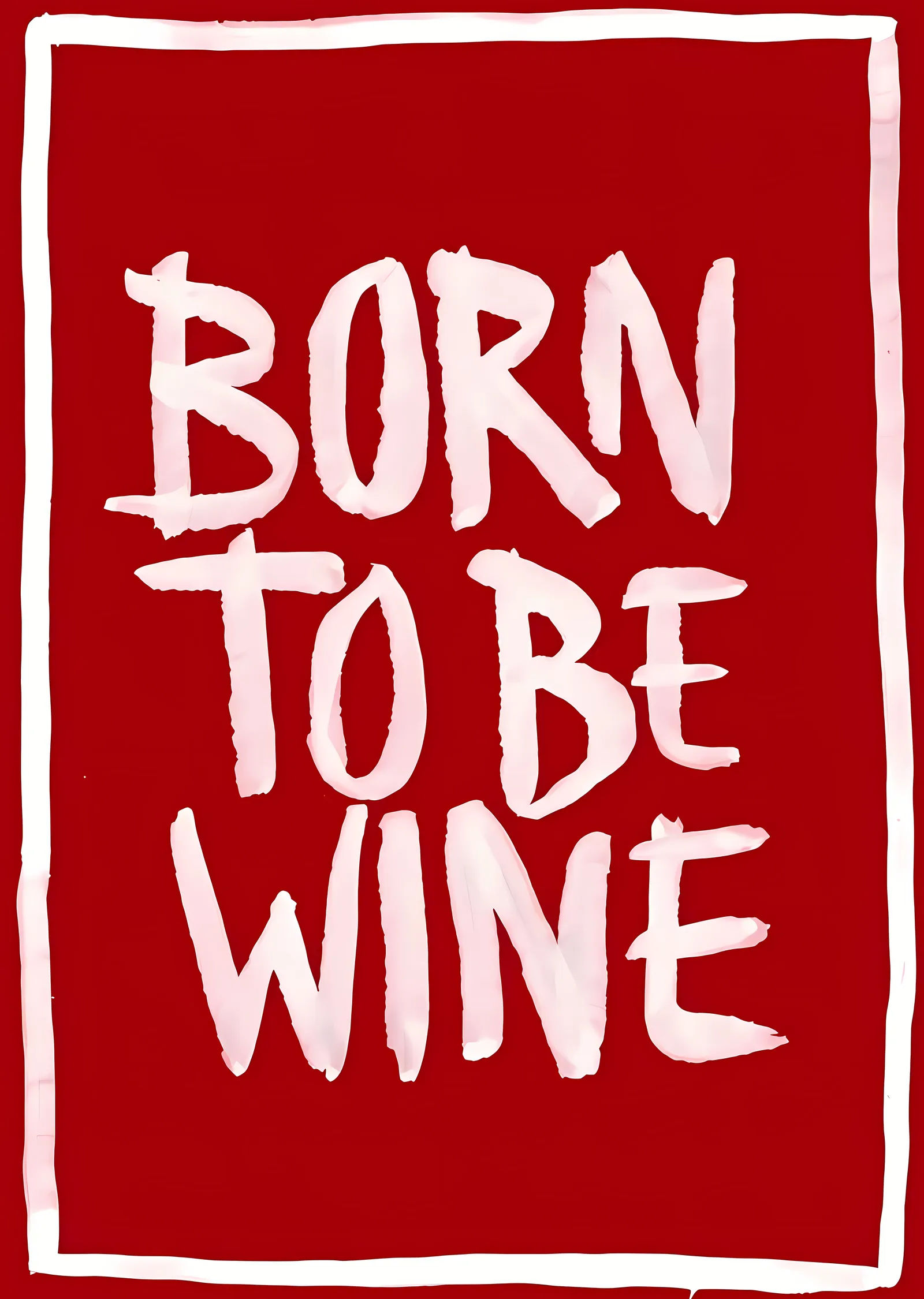 Born to Be Wine metal tablo