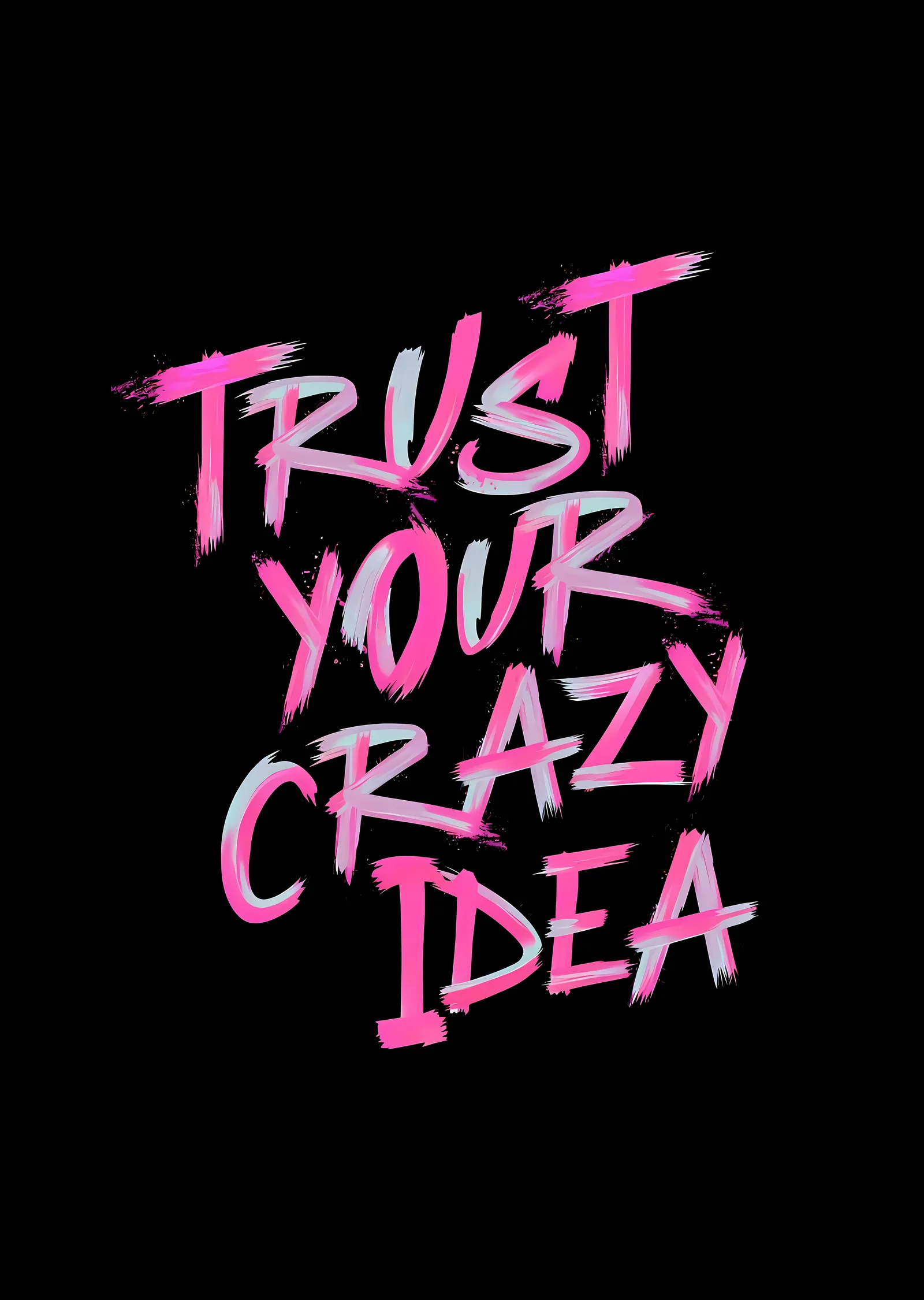 Trust Your Crazy Idea metal tablo