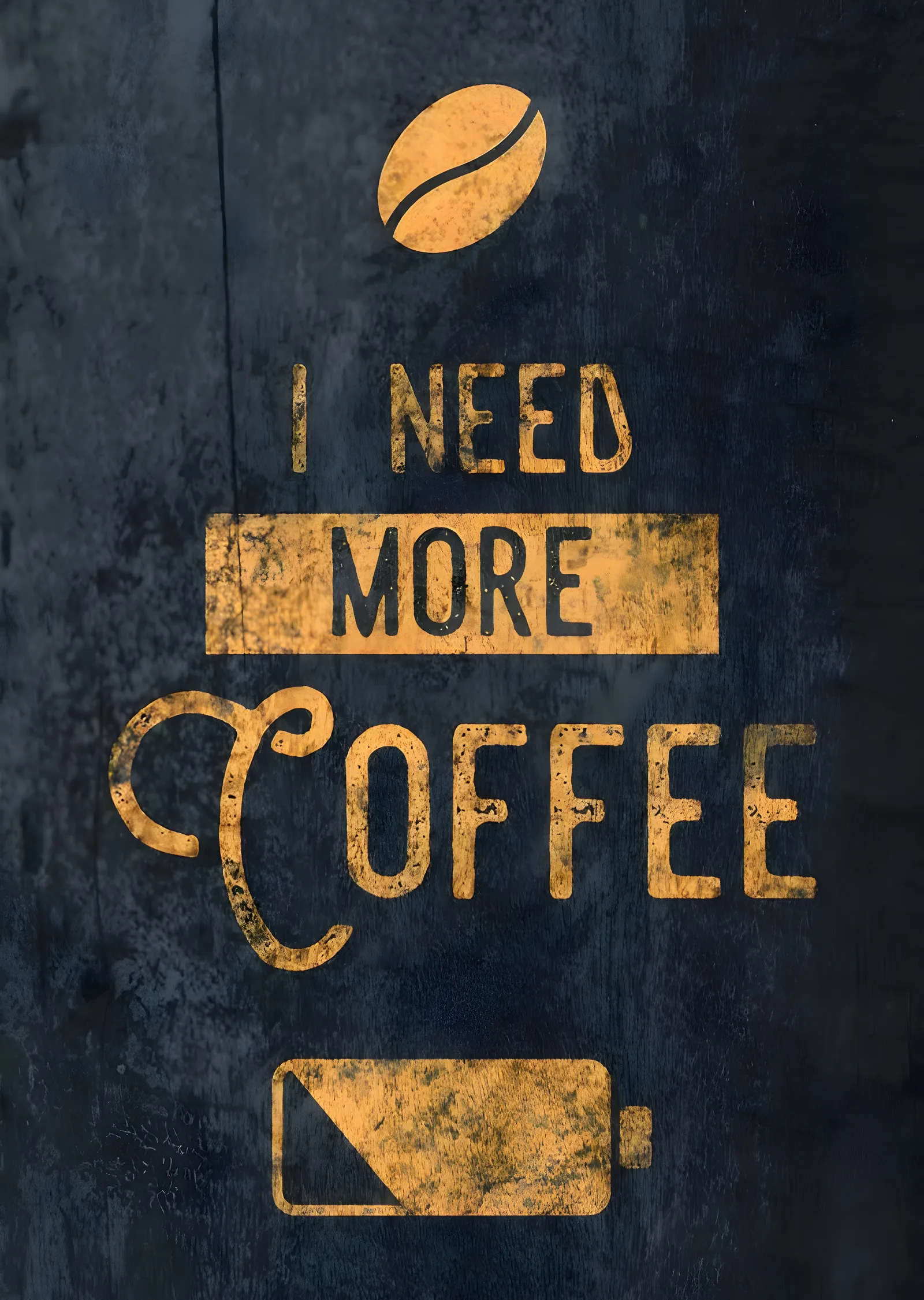 I Need More Coffee metal tablo